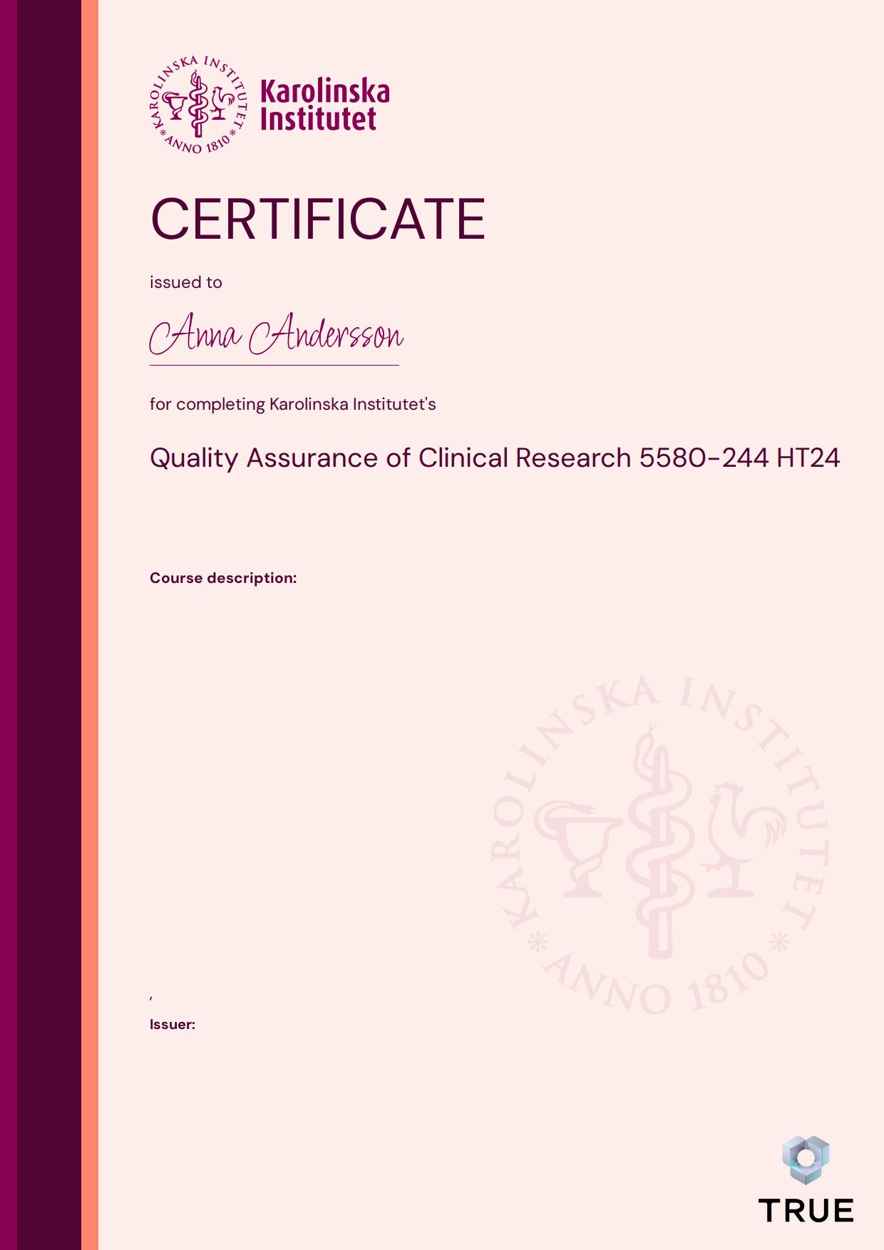 Exempel: diplom för Quality Assurance of Clinical Research 5580-244 HT24 från KI - Karolinska Institutet