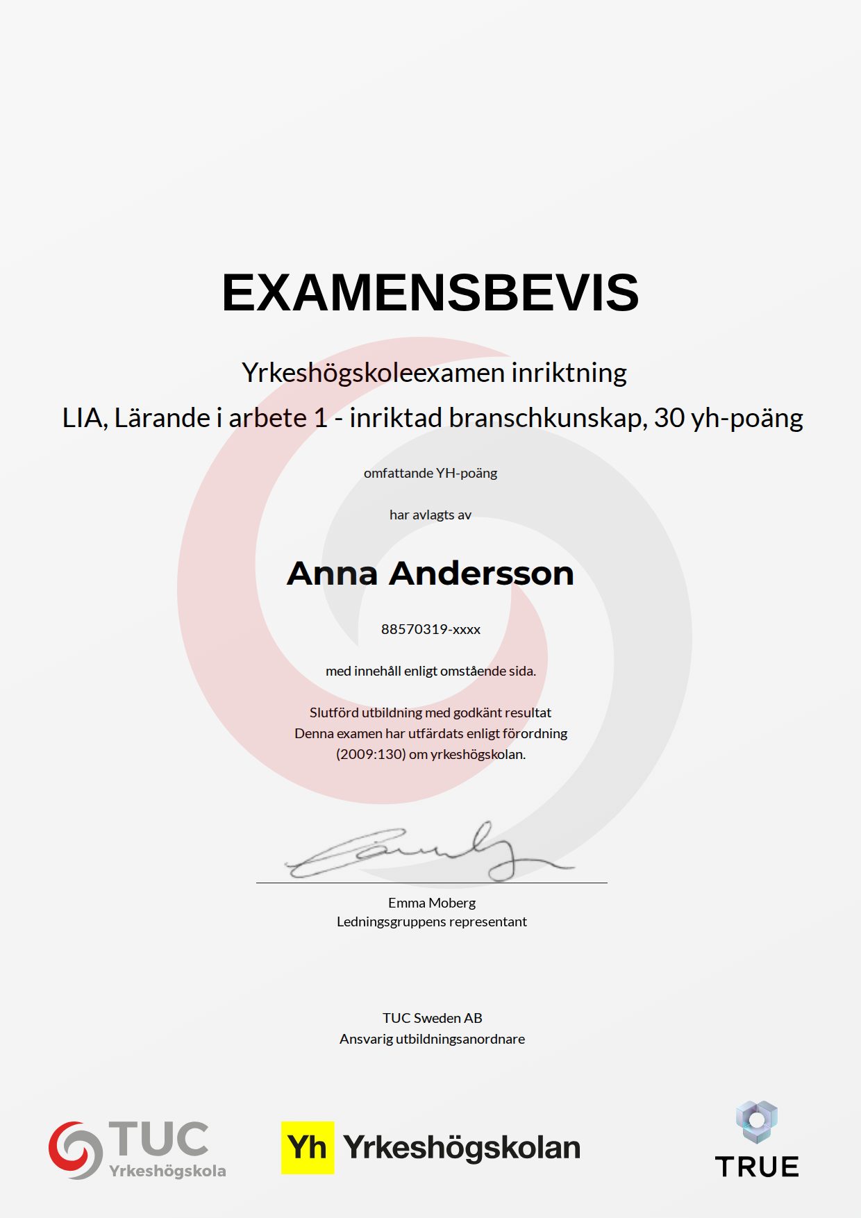 Exempel: diplom för LIA, Lärande i arbete 1 - inriktad branschkunskap, 30 yh-poäng från TUC Yrkeshögskola