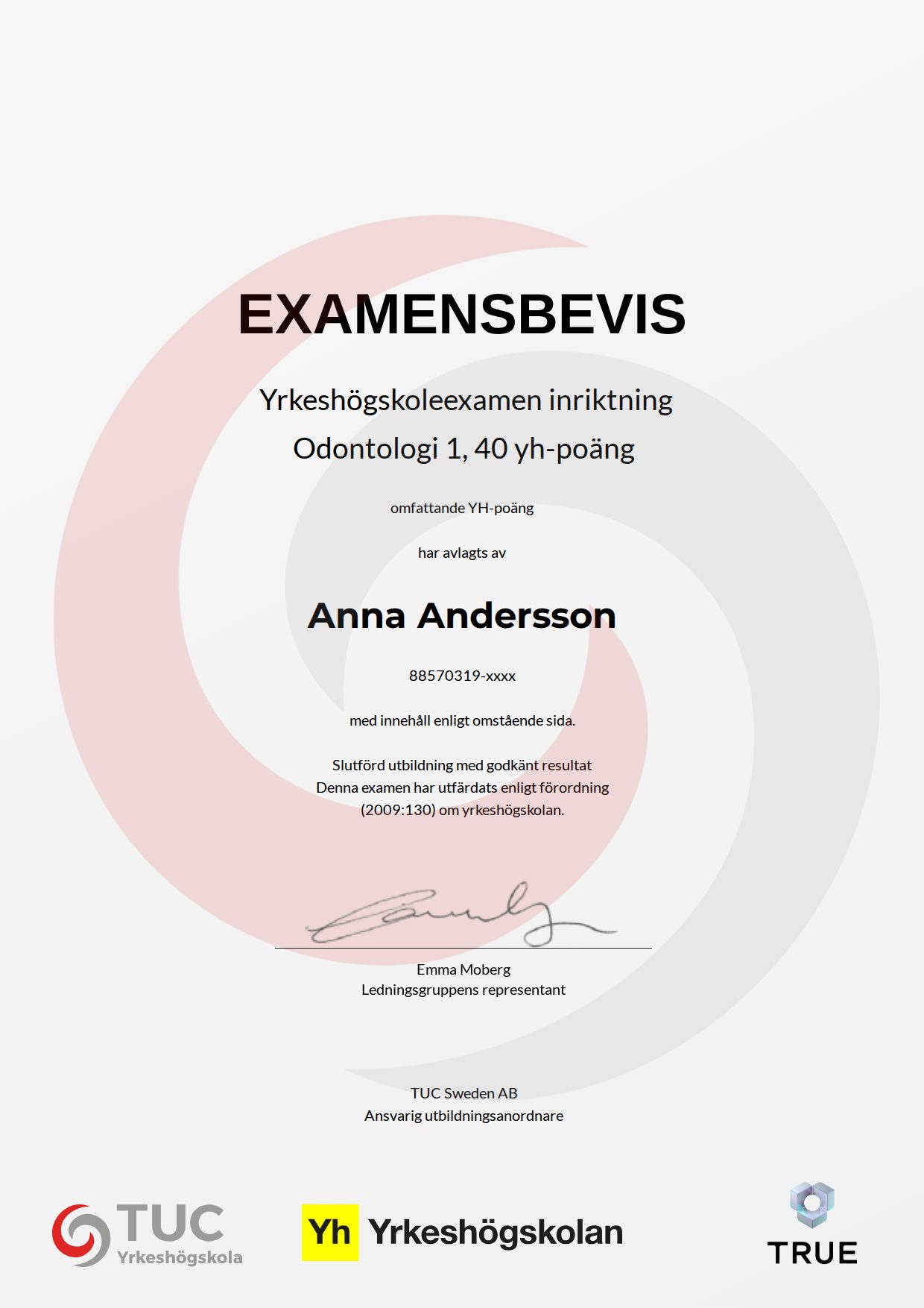 Example certificate for Odontologi 1 , 40 yh-poäng from TUC Yrkeshögskola