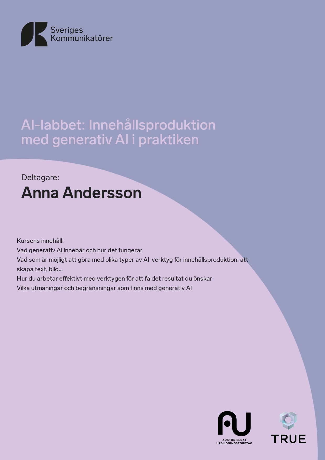 Exempel: diplom för AI-labbet: Innehållsproduktion med generativ AI i praktiken från Sveriges Kommunikatörer