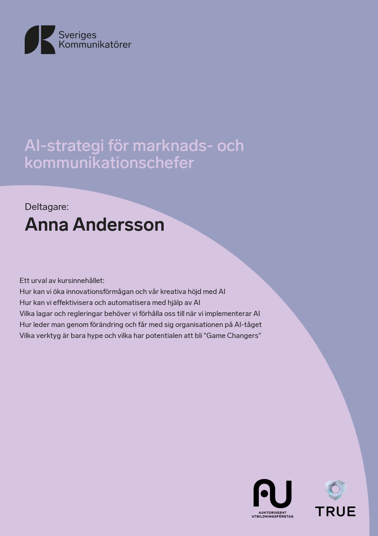 Example certificate for AI-strategi för marknads- och kommunikationschefer from Sveriges Kommunikatörer