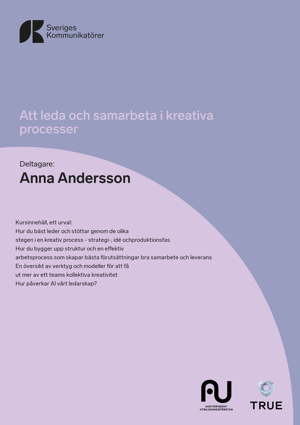 Exempel: diplom för Att leda och samarbeta i kreativa processer från Sveriges Kommunikatörer