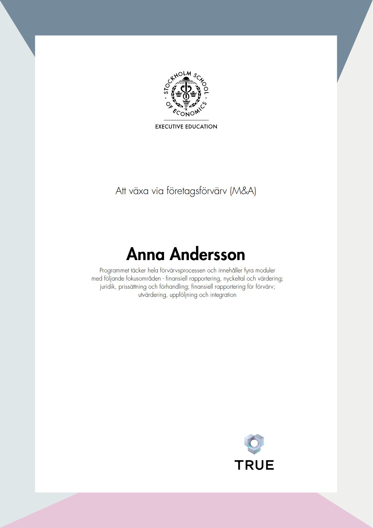 Example certificate for Att växa via företagsförvärv (M&A) from SSE - Handelshögskolan Executive Education