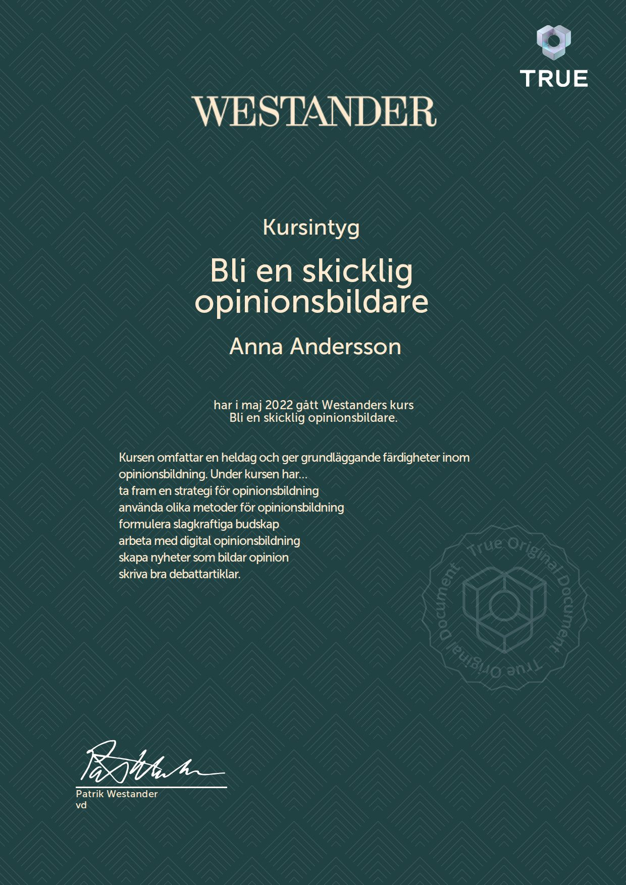 Exempel: diplom för Bli en skicklig opinionsbildare från Westander PR Sverige AB