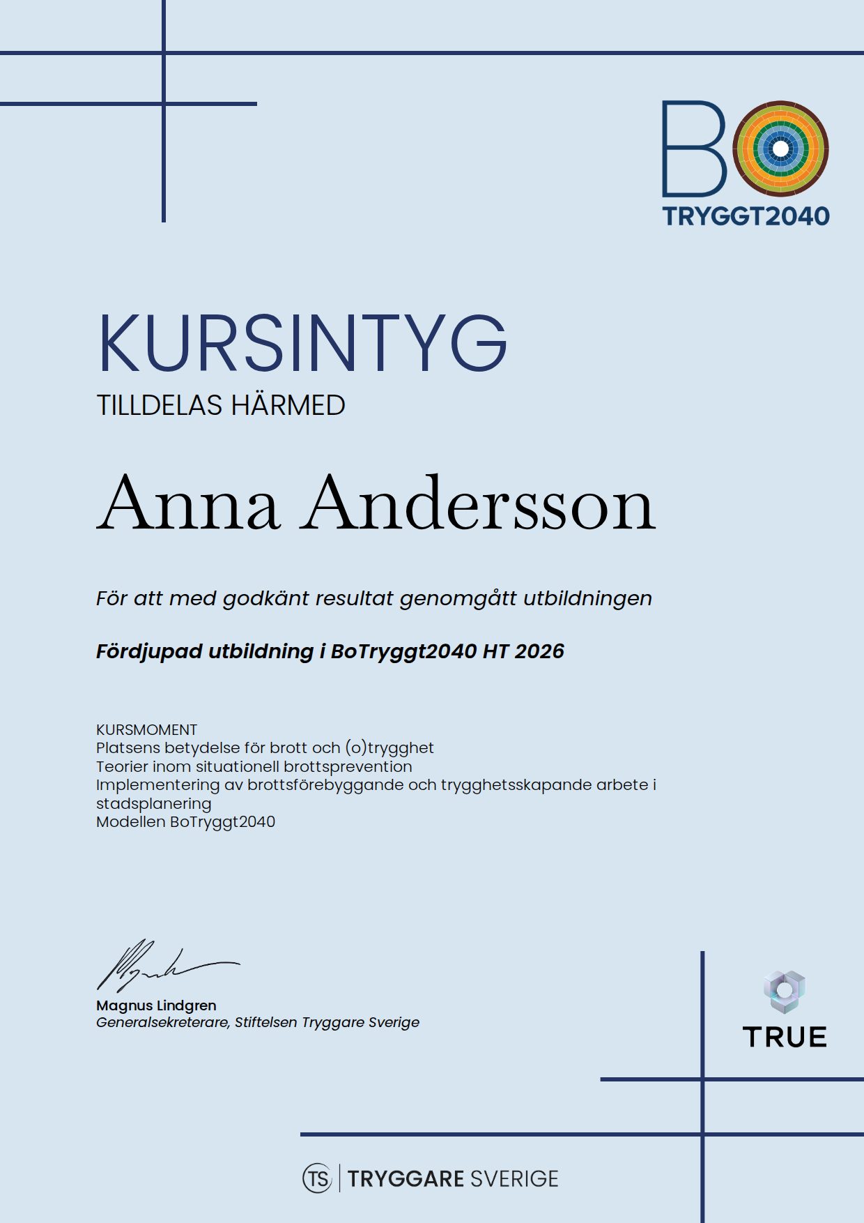 Exempel: diplom för Fördjupad utbildning i BoTryggt2040 HT 2026 från Stiftelsen Tryggare Sverige