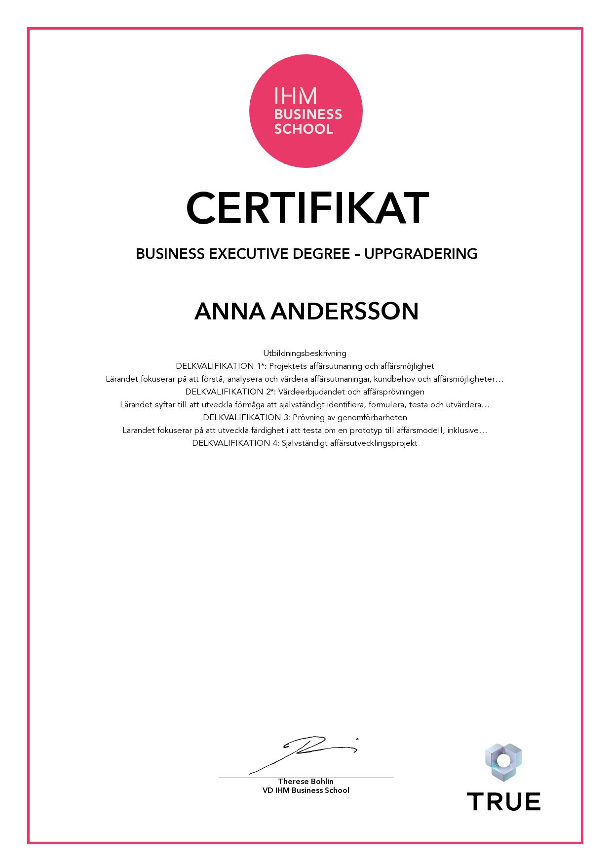 Exempel: diplom för Business Executive Degree – uppgradering från IHM Business School