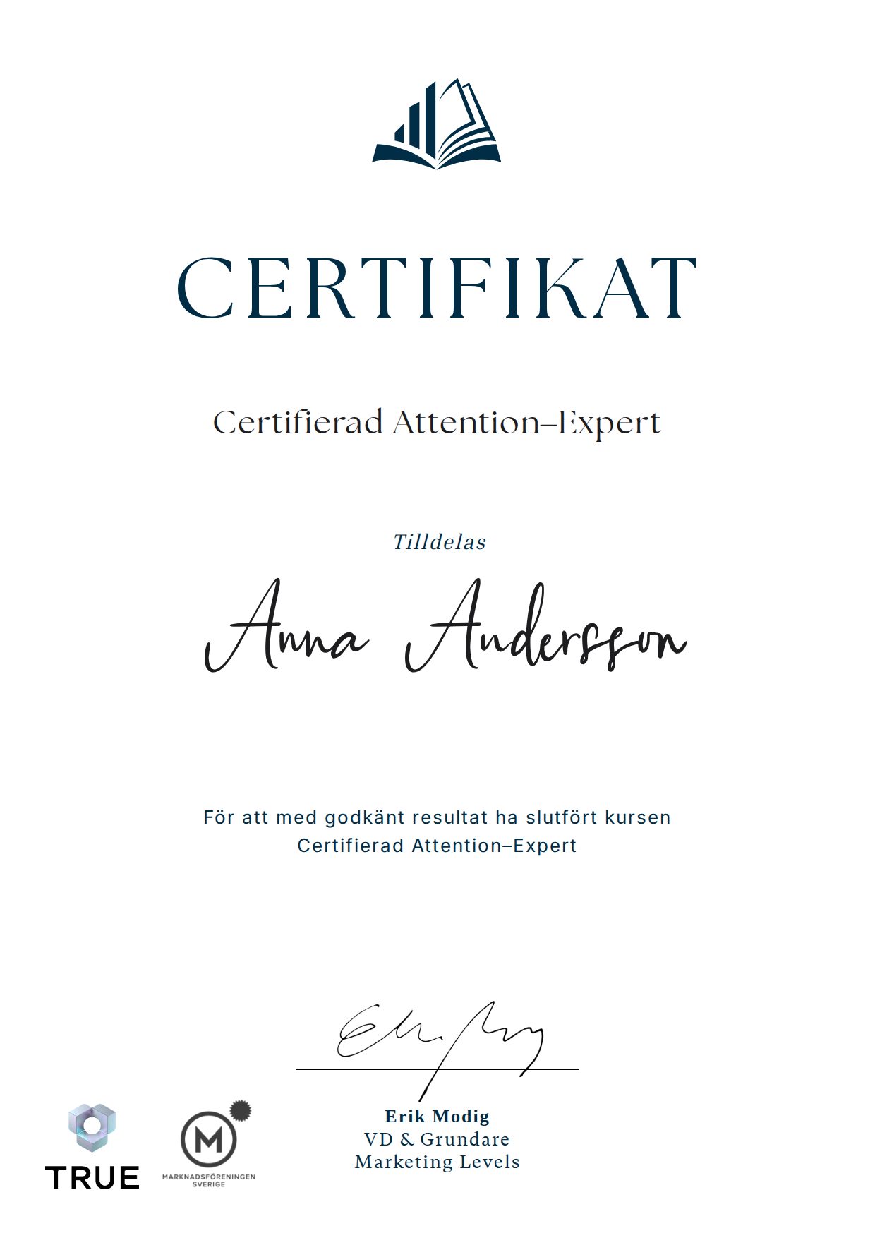 Example certificate for Certifierad Attention–Expert from Marketing Levels Sweden AB