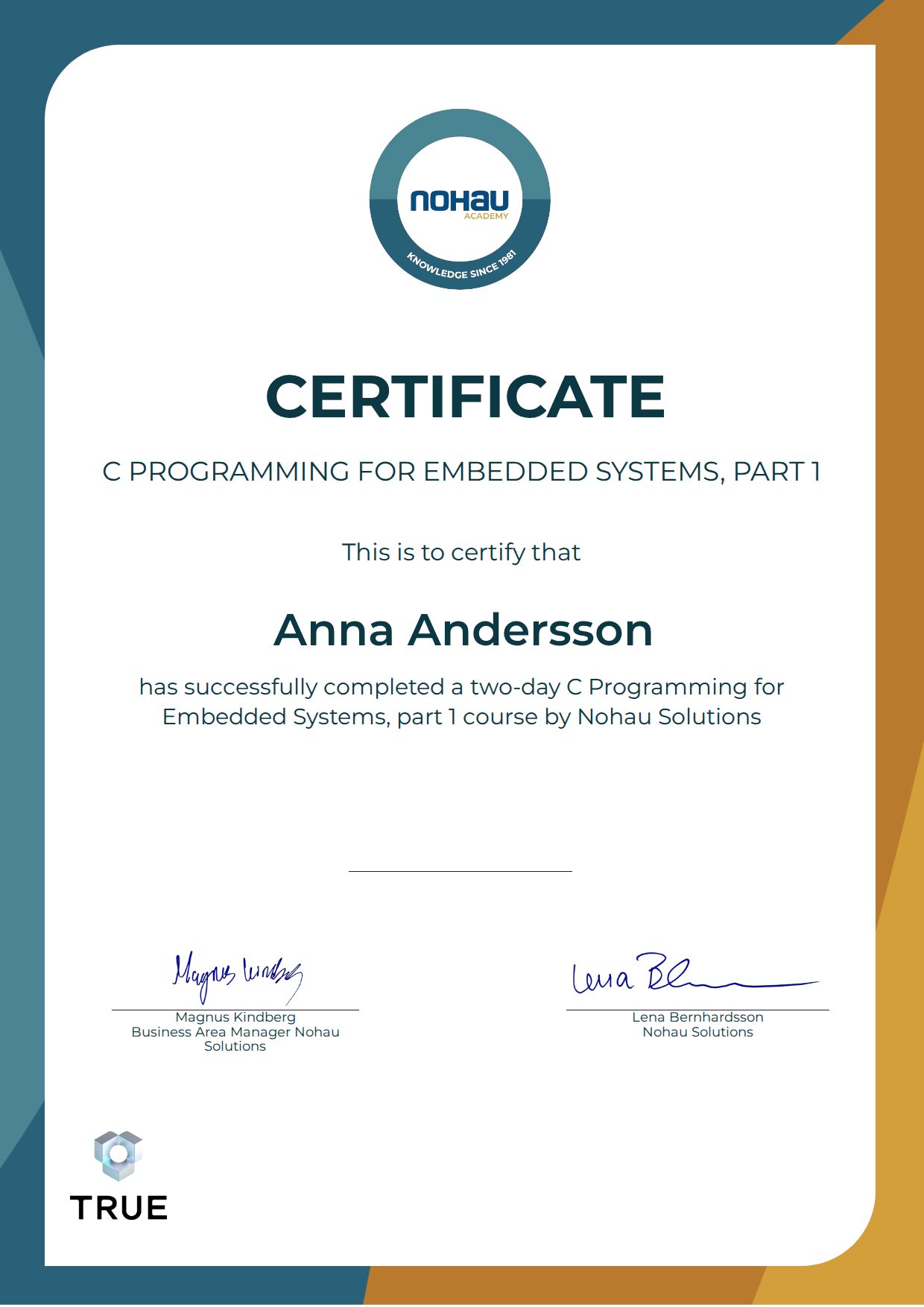 Exempel: diplom för C PROGRAMMING FOR EMBEDDED SYSTEMS, PART 1 från Nohau Academy