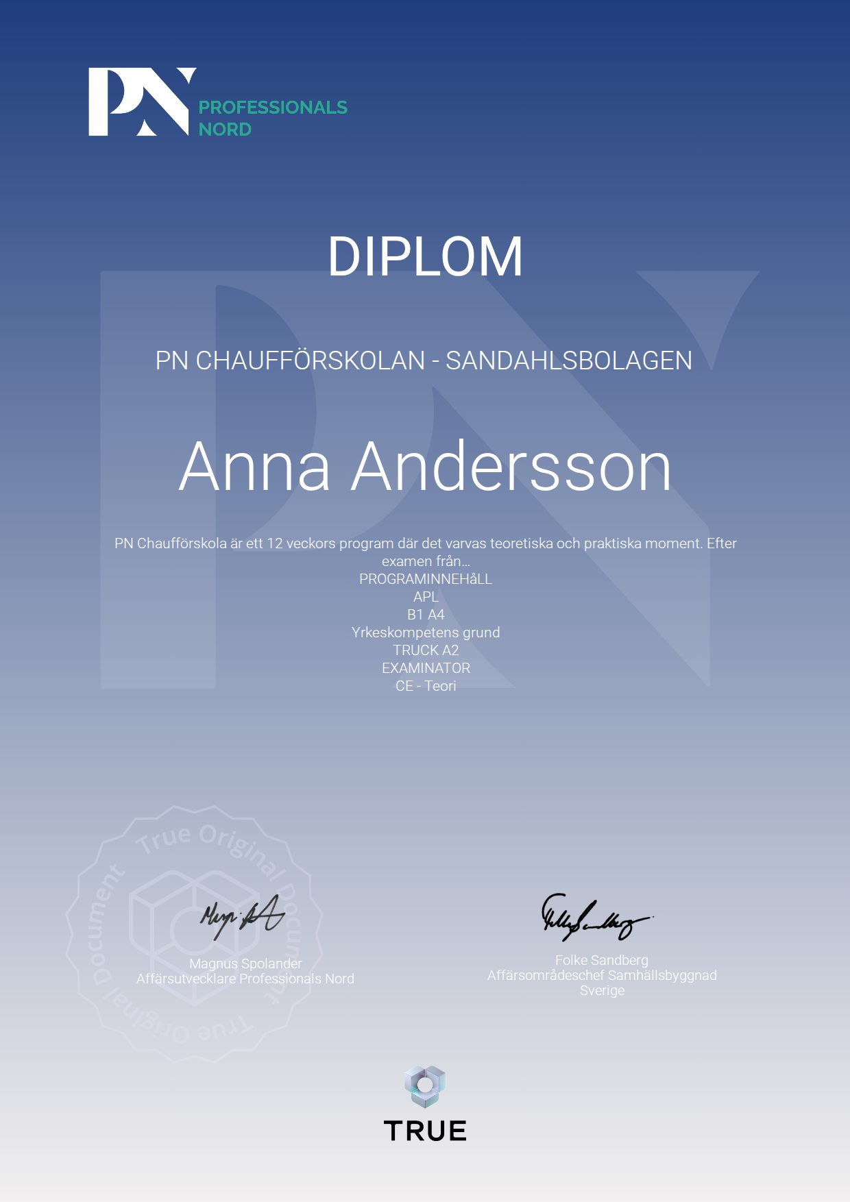 Exempel: diplom för PN Chaufförskolan - Sandahlsbolagen från Satellite Group / Professionals Nord