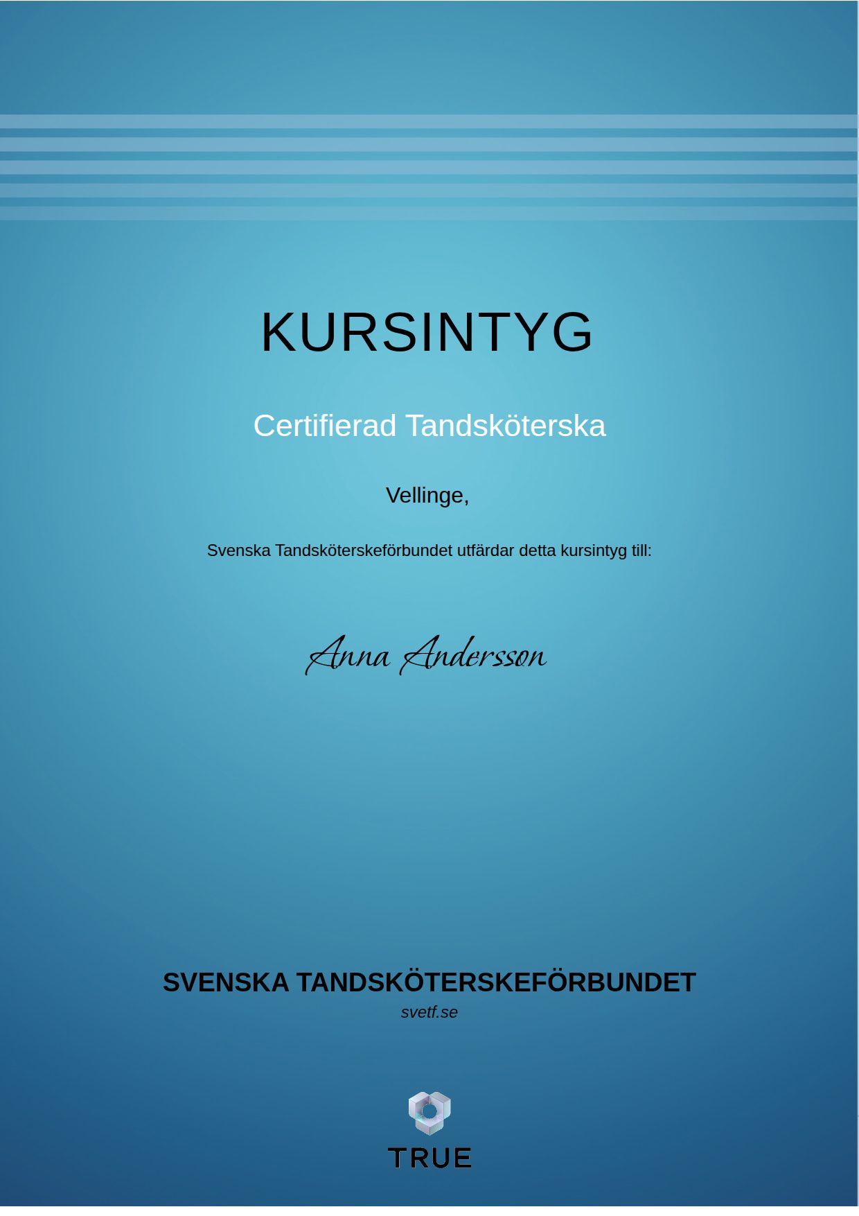 Exempel: diplom för Certifierad Tandsköterska från Svenska Tandsköterskeförbundet