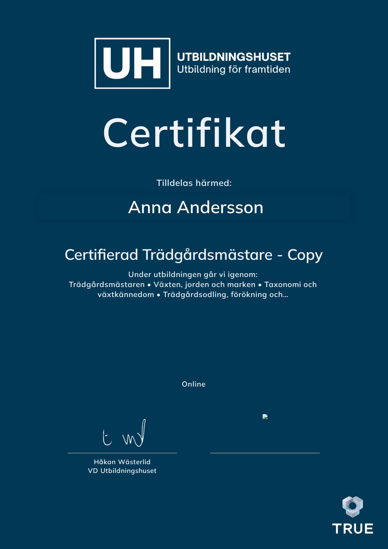 Exempel: diplom för Certifierad Trädgårdsmästare - Copy från Education Online
