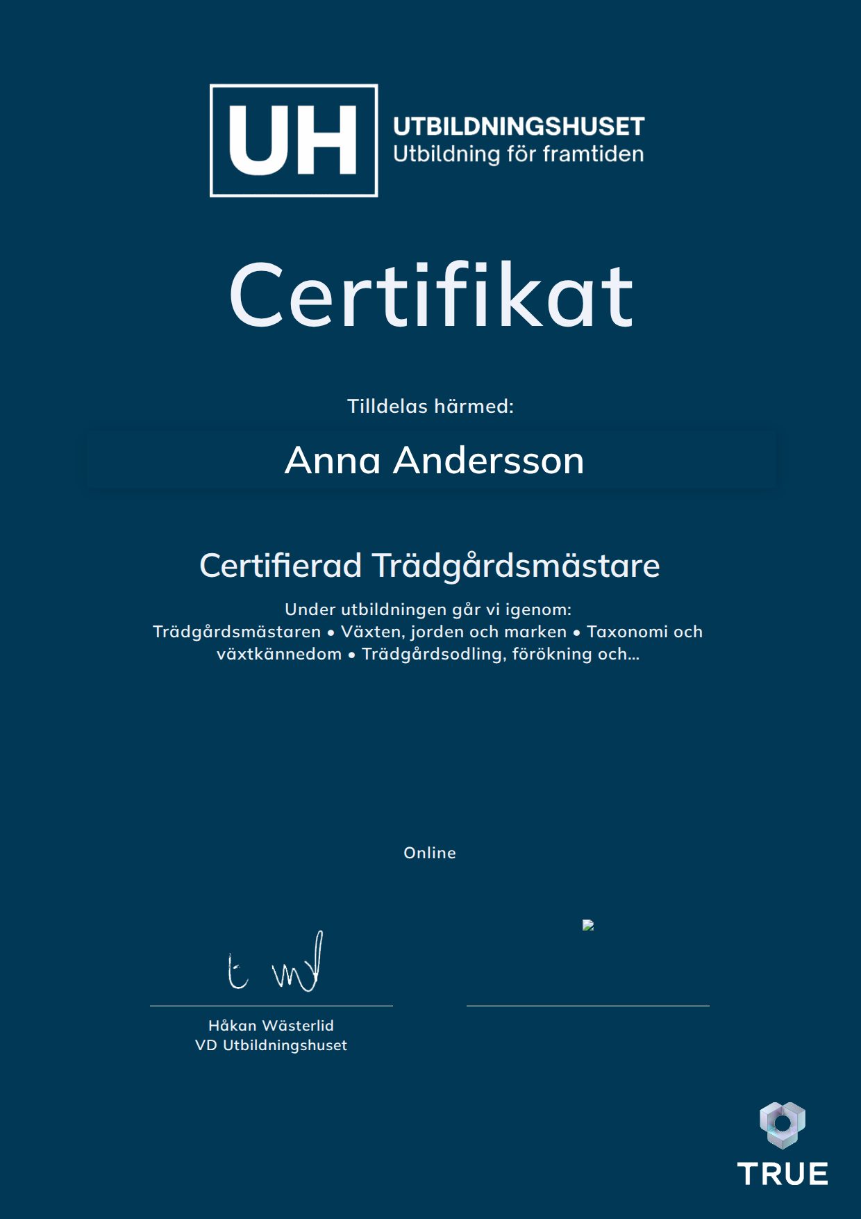 Exempel: diplom för Certifierad Trädgårdsmästare från Education Online
