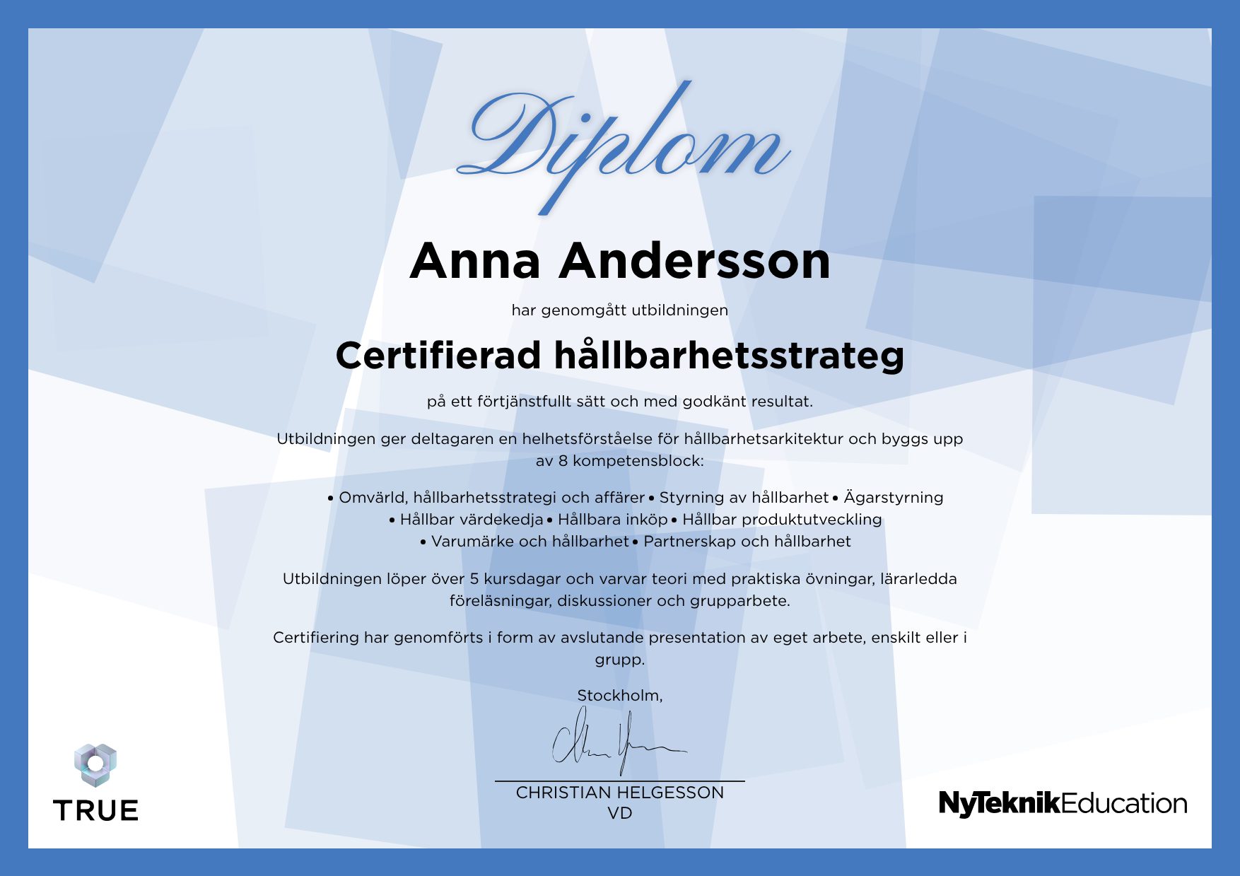 Exempel: diplom för A holistic perspective on sustainability reporting från Ny Teknik Education