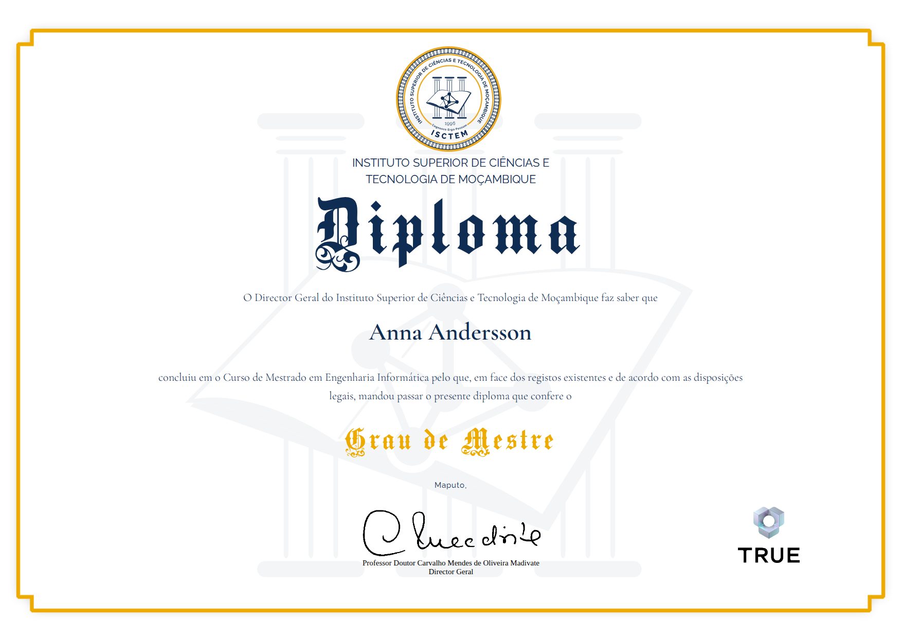 Exempel: diplom för Curso de Mestrado em Engenharia Informática från Instituto Superior de Ciências e Tecnologia de Moçambique