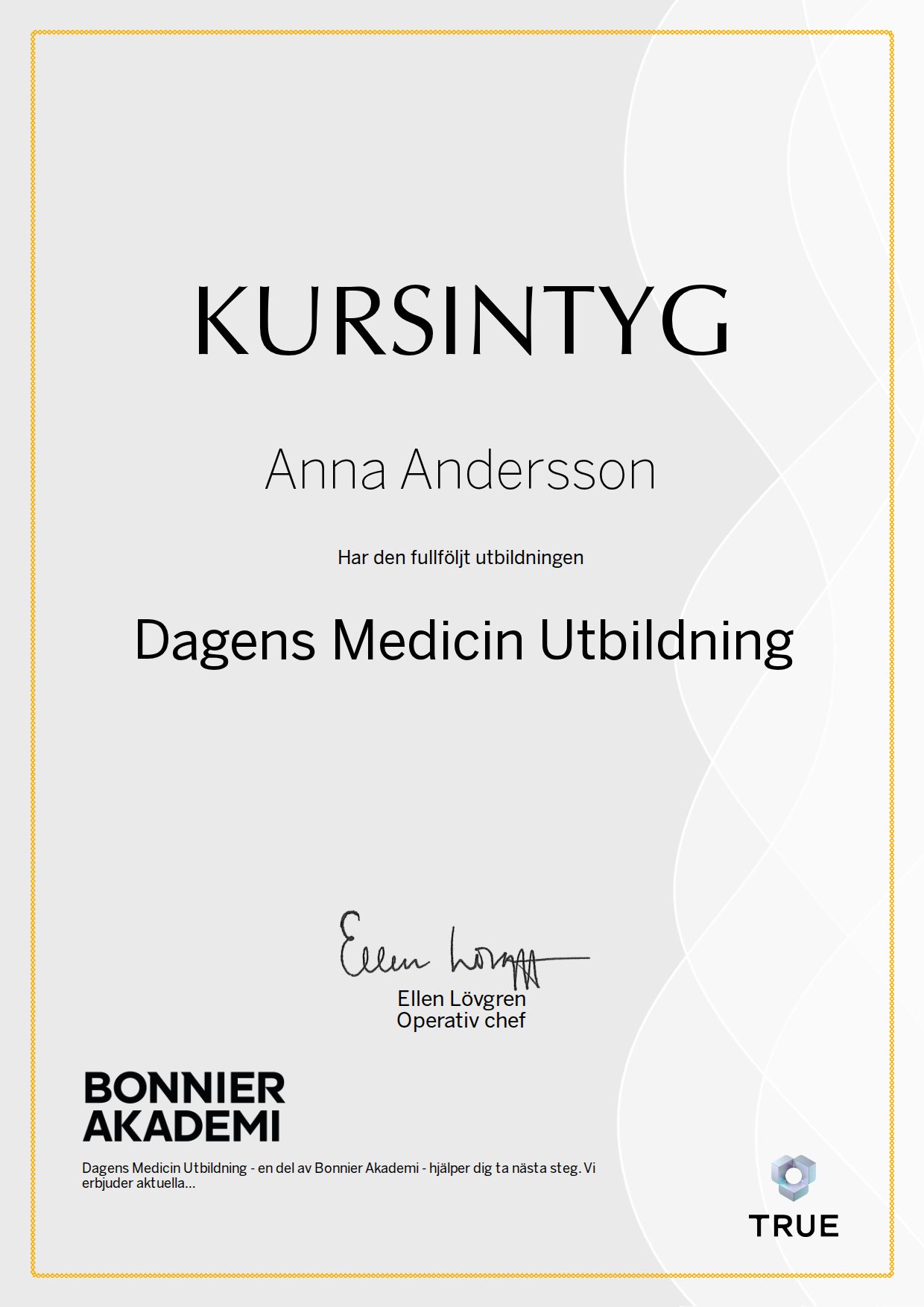 Exempel: diplom för Dagens Medicin Utbildning från Bonnier Akademi