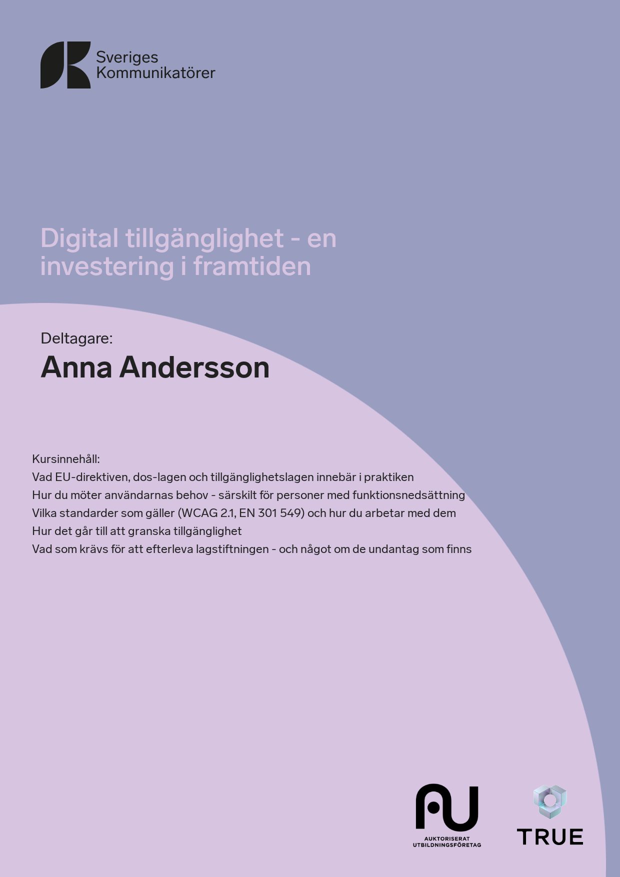 Exempel: diplom för Digital tillgänglighet - en investering i framtiden från Sveriges Kommunikatörer