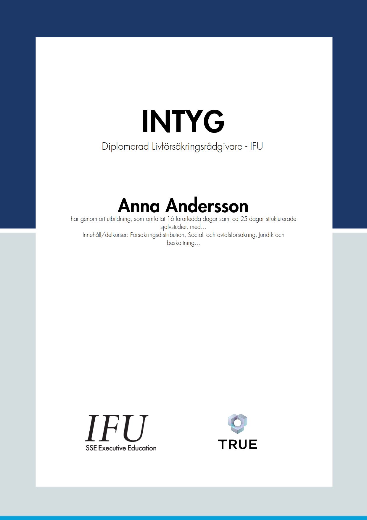 Exempel: diplom för Diplomerad Livförsäkringsrådgivare - IFU från SSE - Handelshögskolan Executive Education