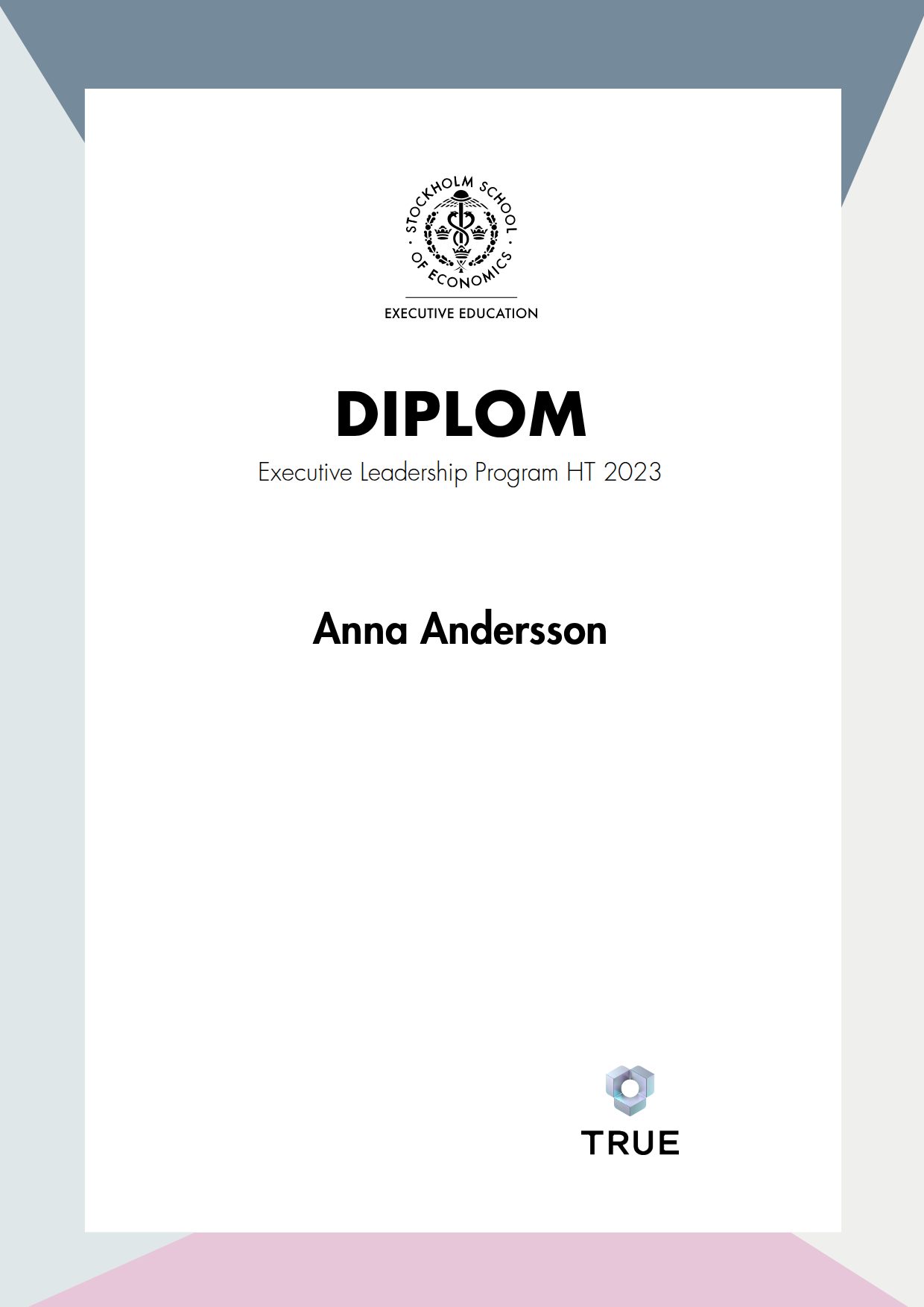 Exempel: diplom för Executive Leadership Program
HT 2023 från SSE - Handelshögskolan Executive Education