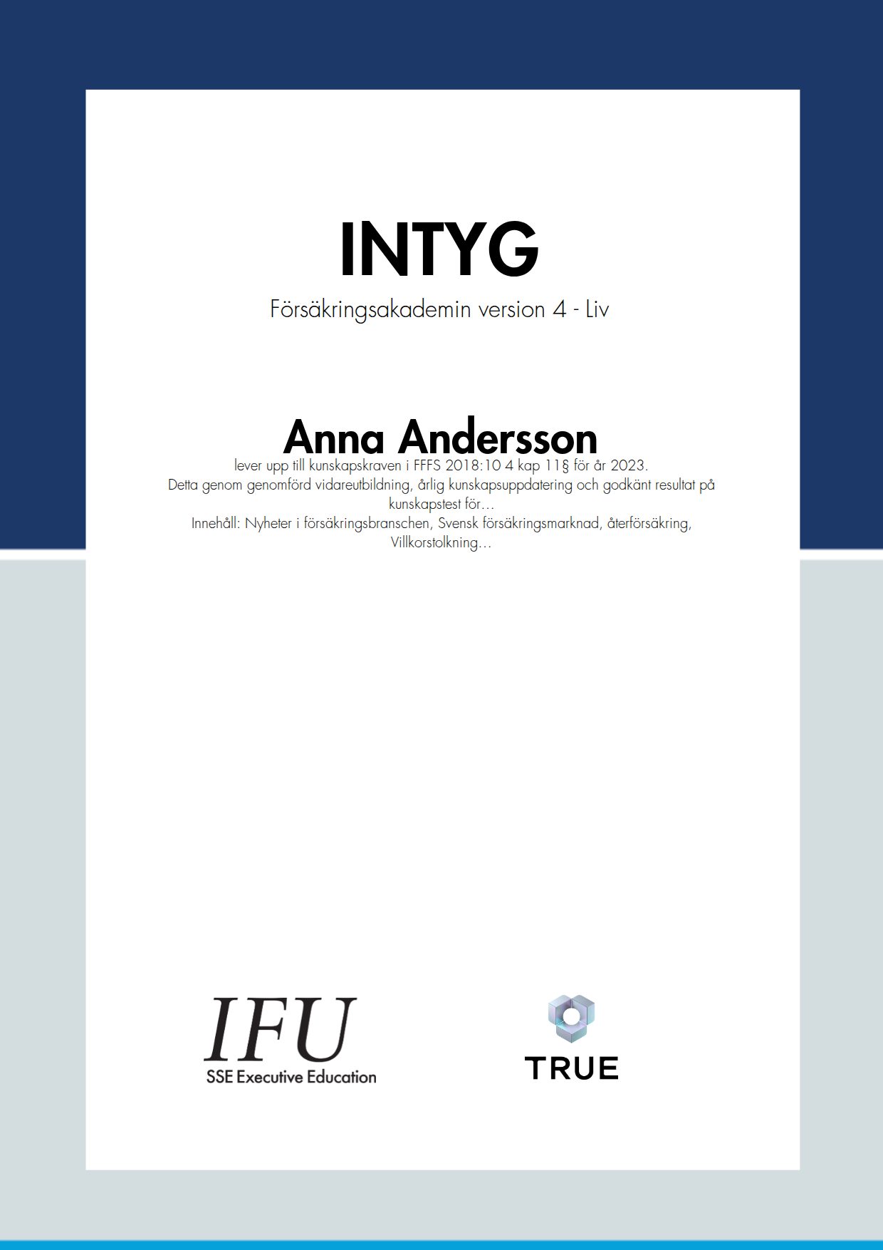 Exempel: diplom för Försäkringsakademin version 4 - Liv från SSE - Handelshögskolan Executive Education