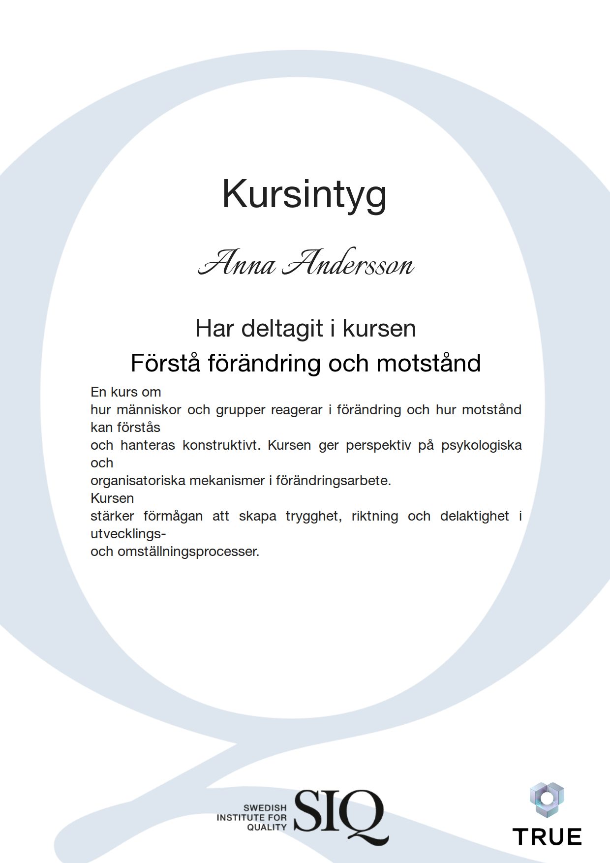 Exempel: diplom för Förstå förändring och motstånd från SIQ - Institutet för Kvalitetsutveckling