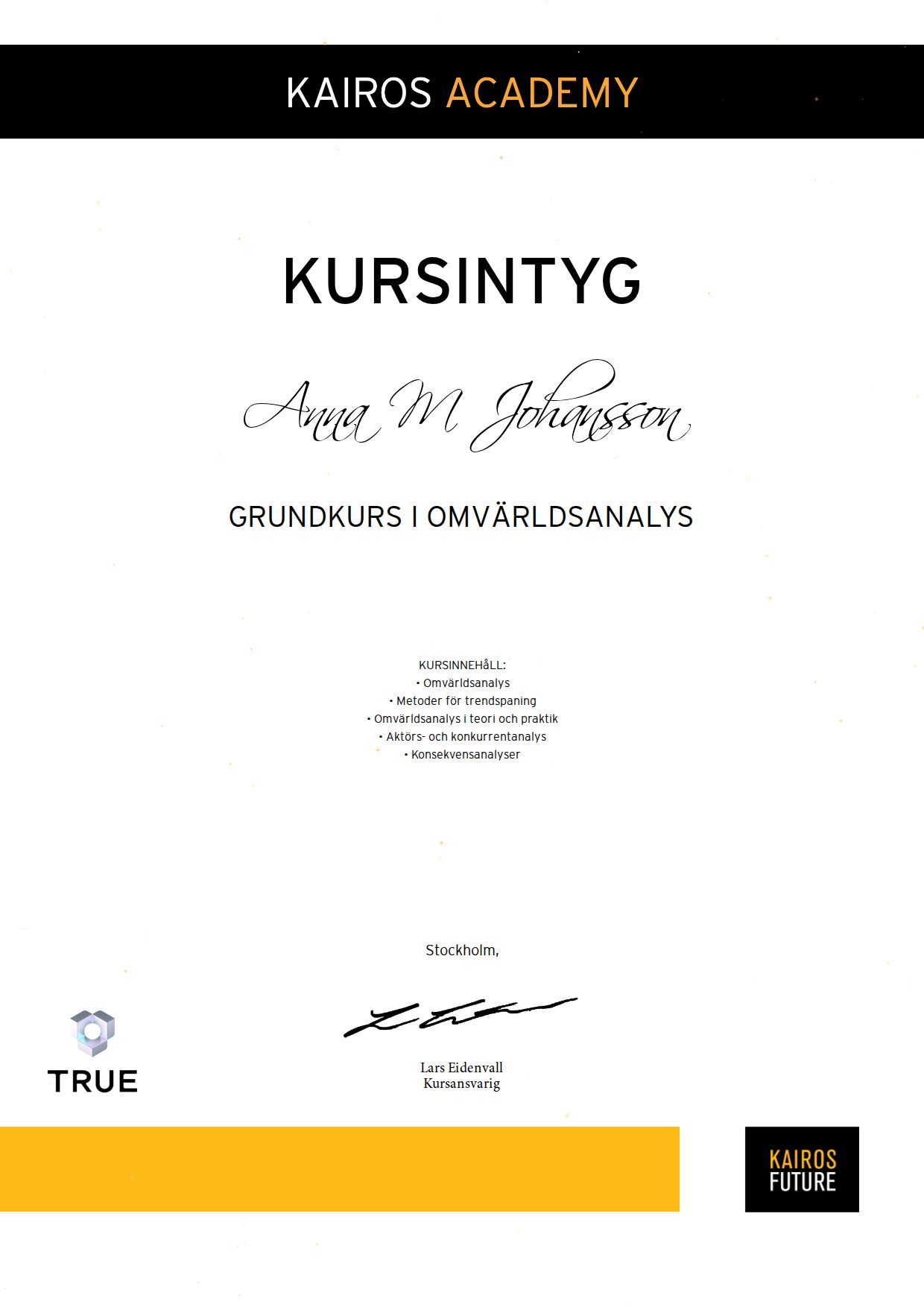 Example certificate for Grundkurs i omvärldsanalys from Kairos Future