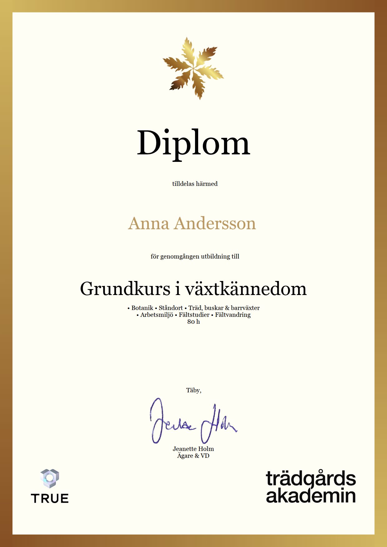 Exempel: diplom för Grundkurs i växtkännedom från Trädgårdsakademin