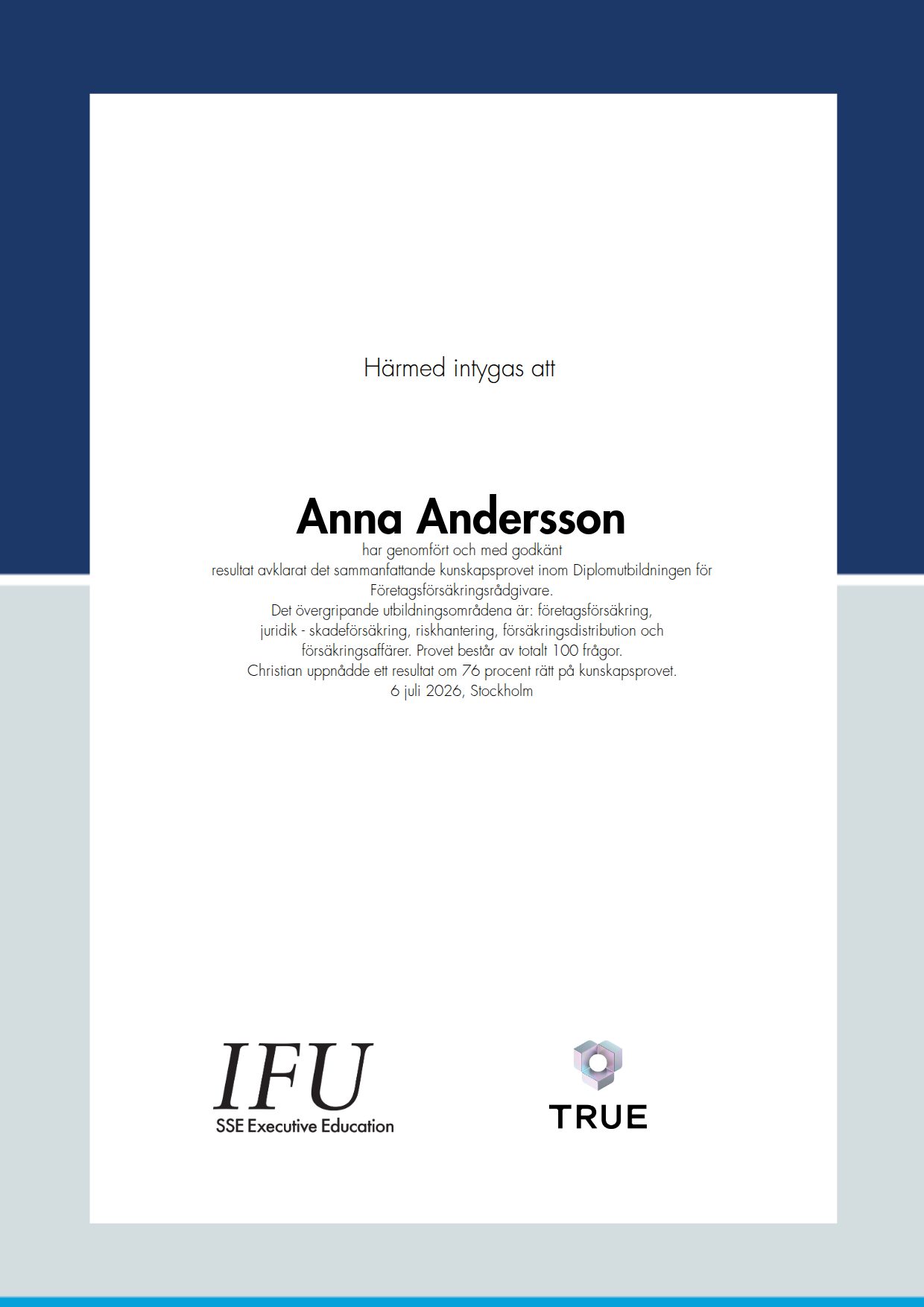 Exempel: diplom för Härmed intygas att från SSE - Handelshögskolan Executive Education