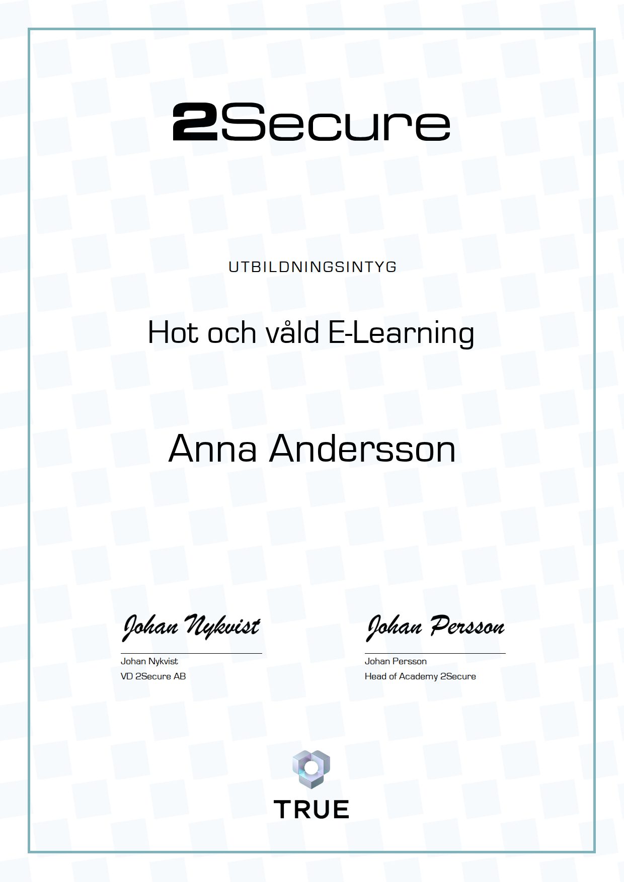 Exempel: diplom för Hot och våld
E-Learning från 2Secure