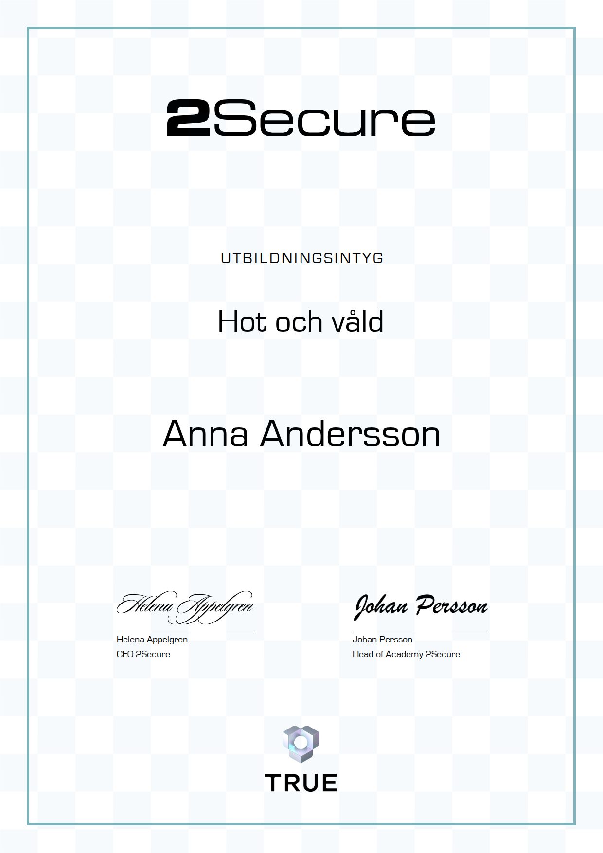 Exempel: diplom för Hot och våld från 2Secure