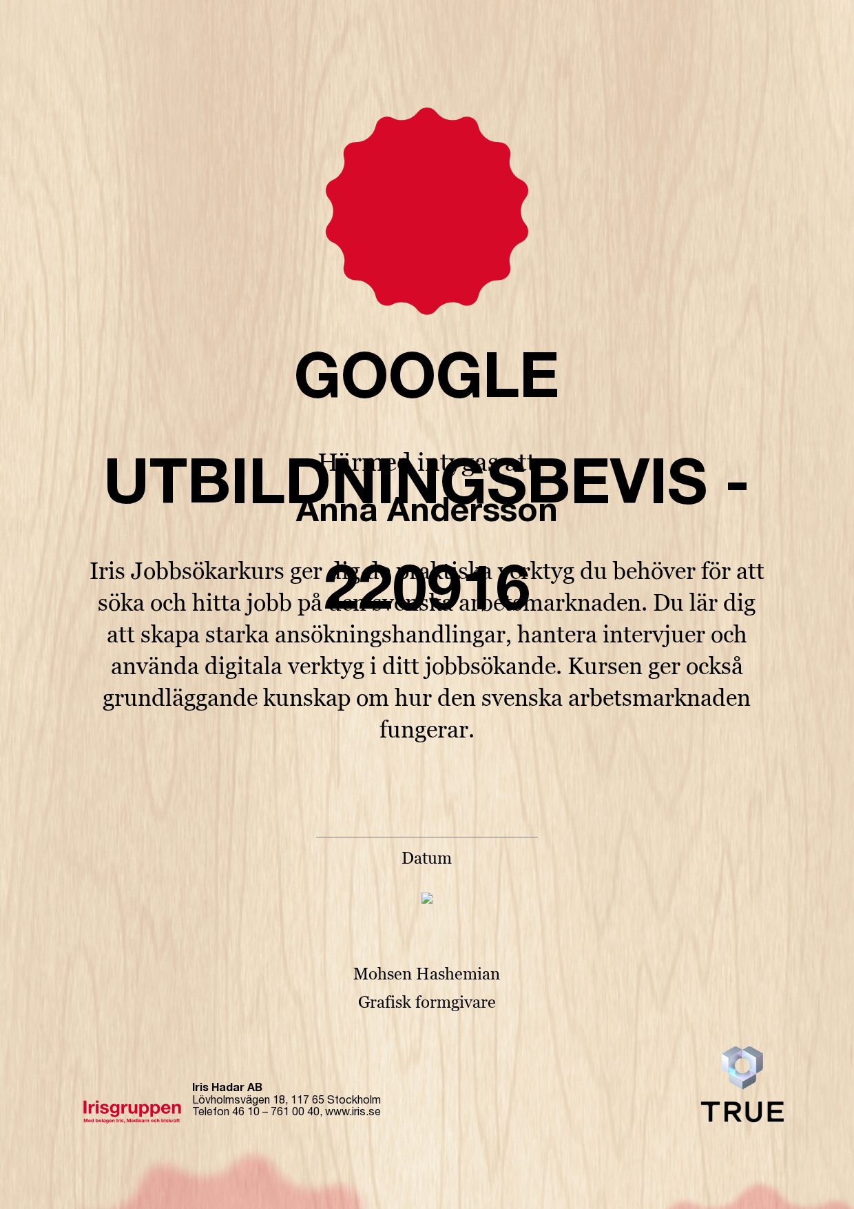 Example certificate for Google Certificate of Training - 220916 from IRIS - Iris