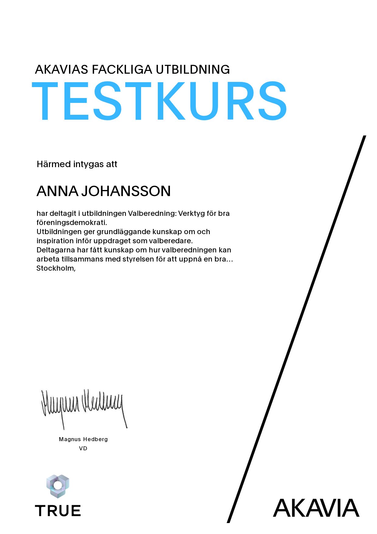 Exempel: diplom för Valberedning: Verktyg för bra föreningsdemokrati från AKAVIA