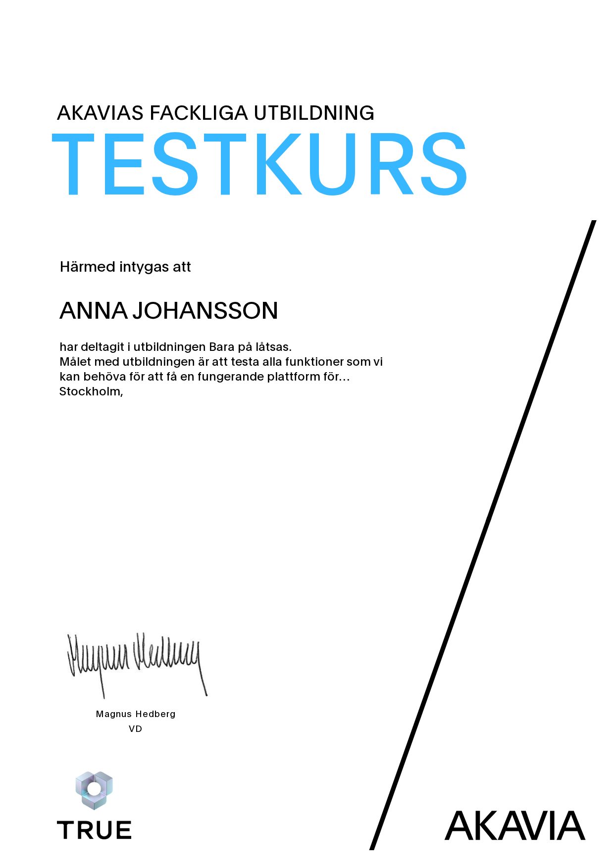 Exempel: diplom för Bara på låtsas från AKAVIA