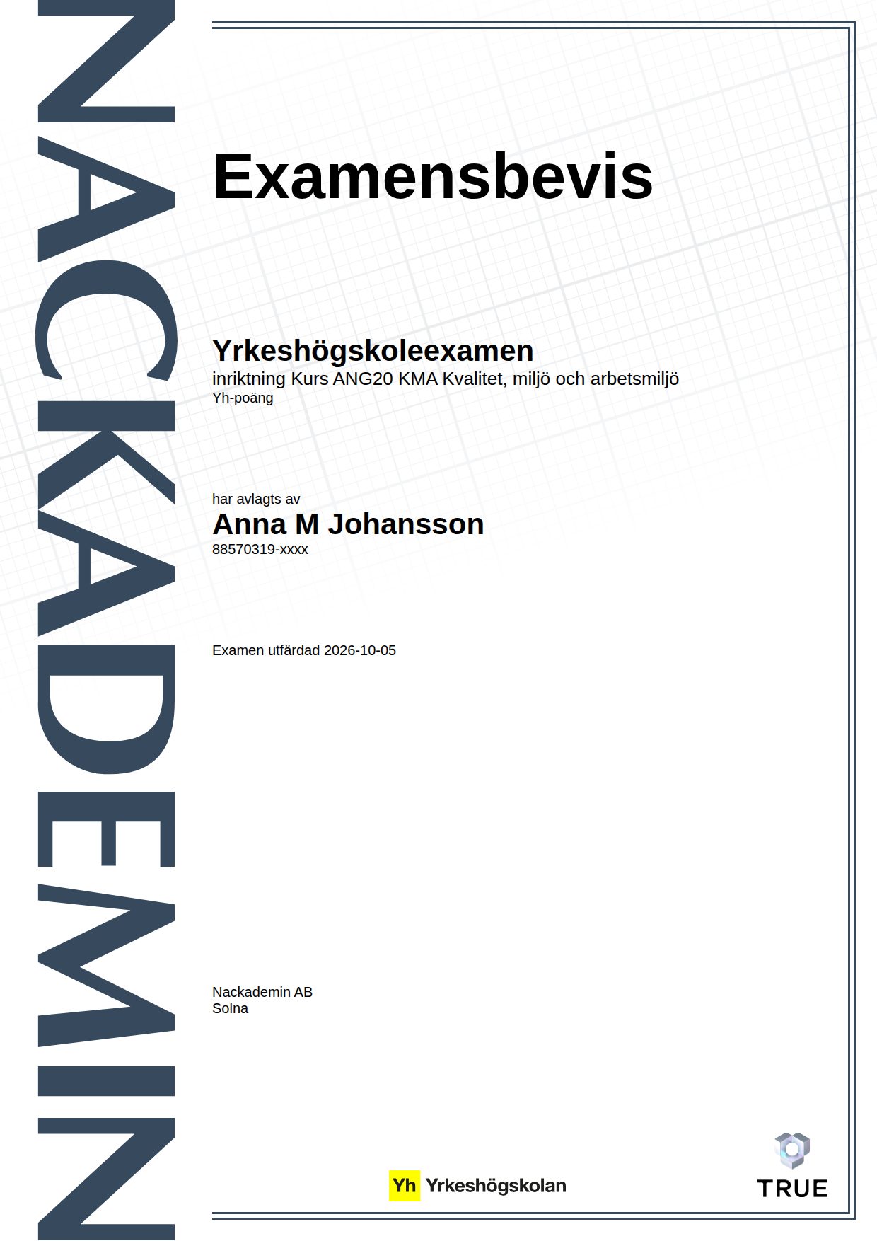Exempel: diplom för Kurs ANG20 KMA Kvalitet, miljö och arbetsmiljö från Nackademin