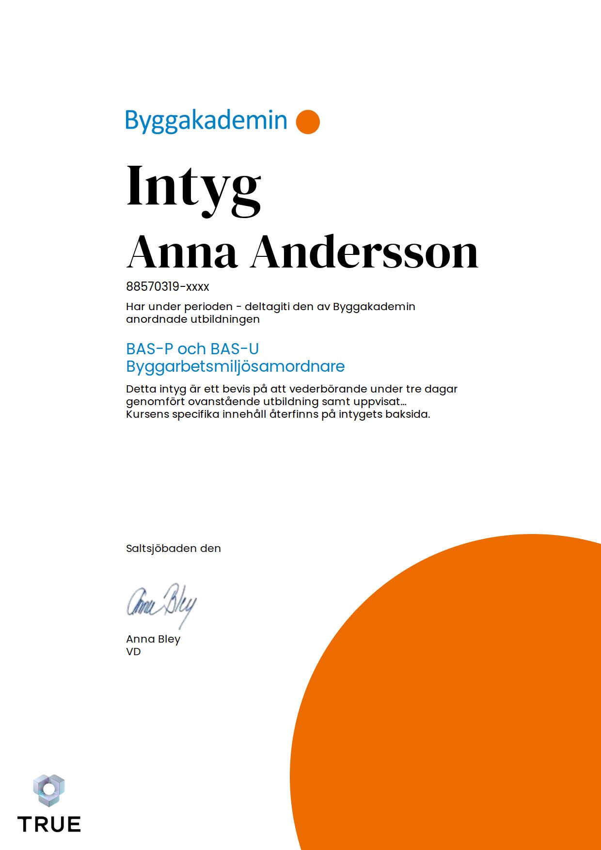 Exempel: diplom för BAS-P och BAS-U Byggarbetsmiljösamordnare från Byggakademin