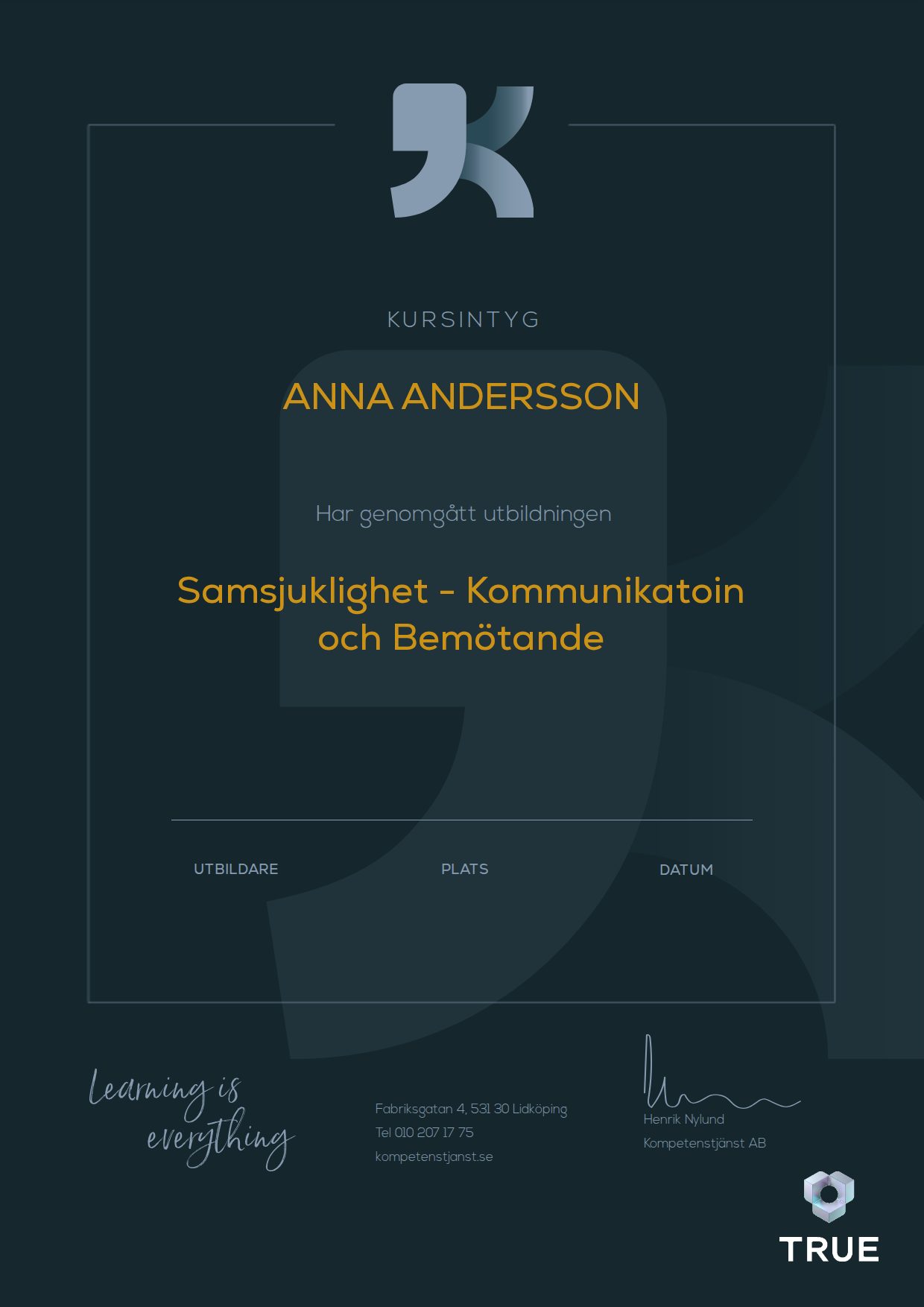 Exempel: diplom för Samsjuklighet - Kommunikatoin och Bemötande från Kompetenstjänst