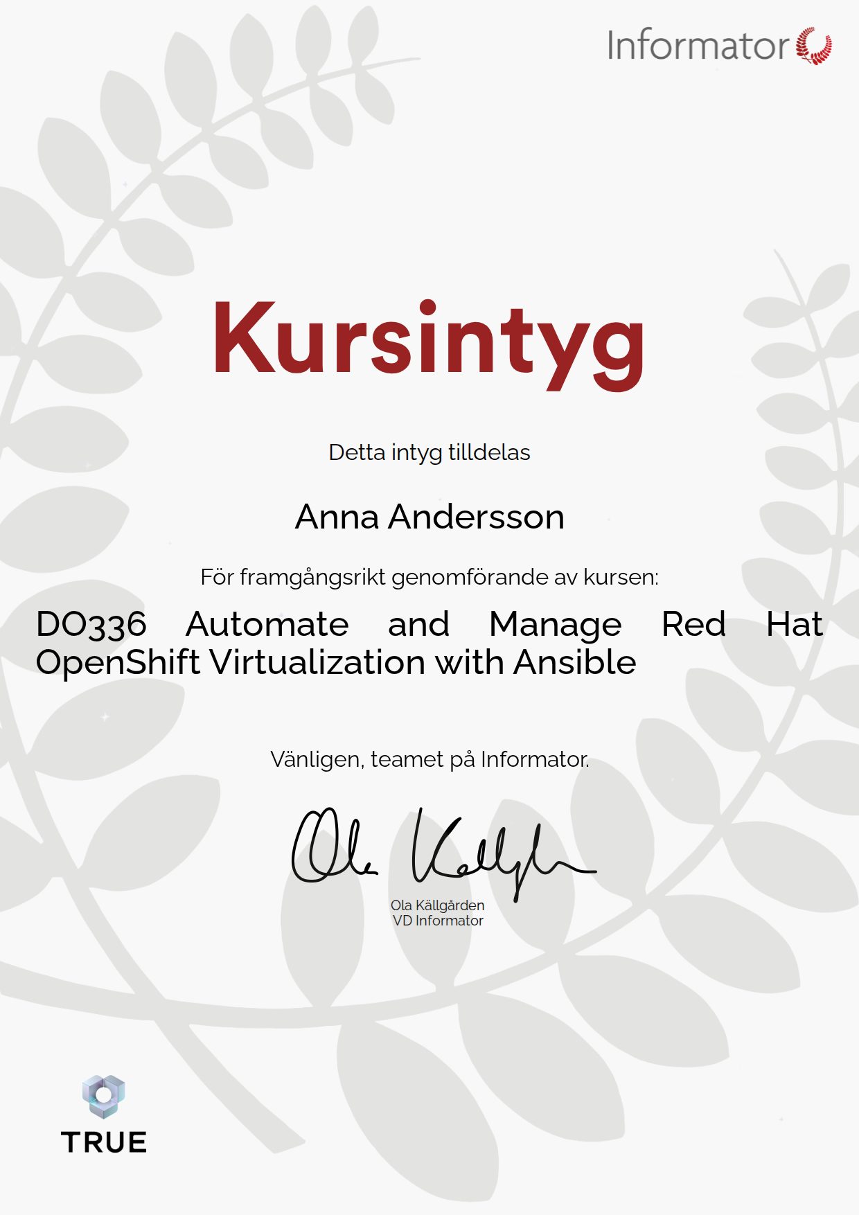 Exempel: diplom för DO336 Automate and Manage Red Hat OpenShift Virtualization with Ansible från Informator Utbildning