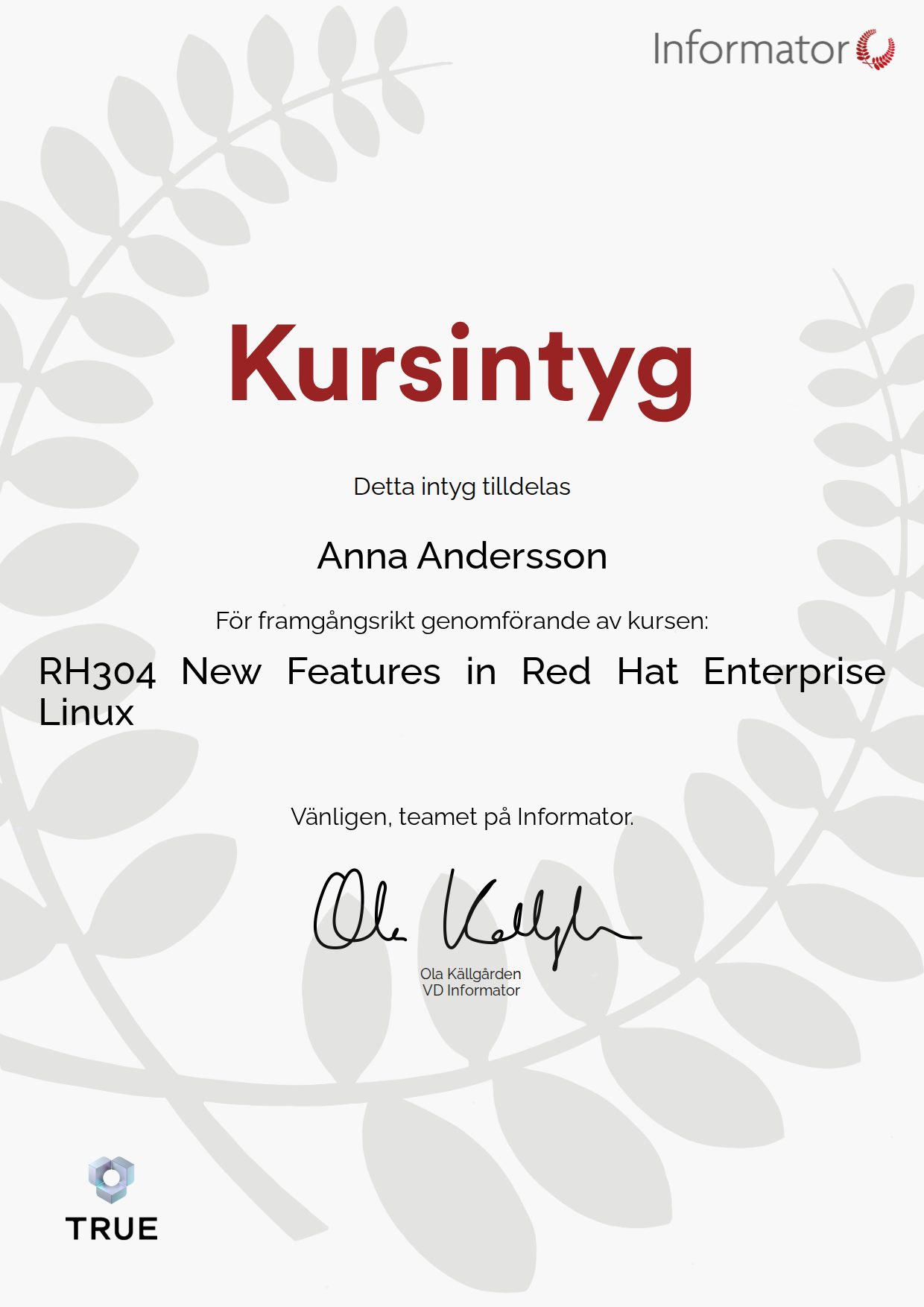 Example certificate for RH304 New Features in Red Hat Enterprise Linux from Informator Utbildning