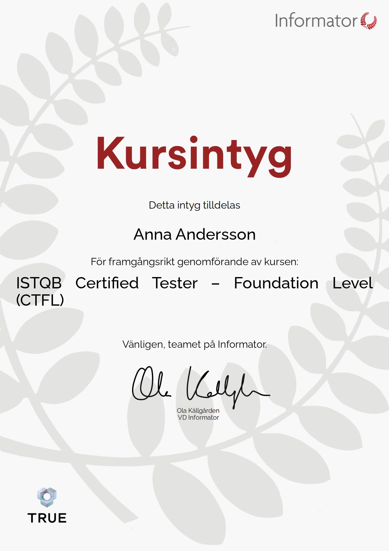 Exempel: diplom för ISTQB Certified Tester – Foundation Level (CTFL) från Informator Utbildning