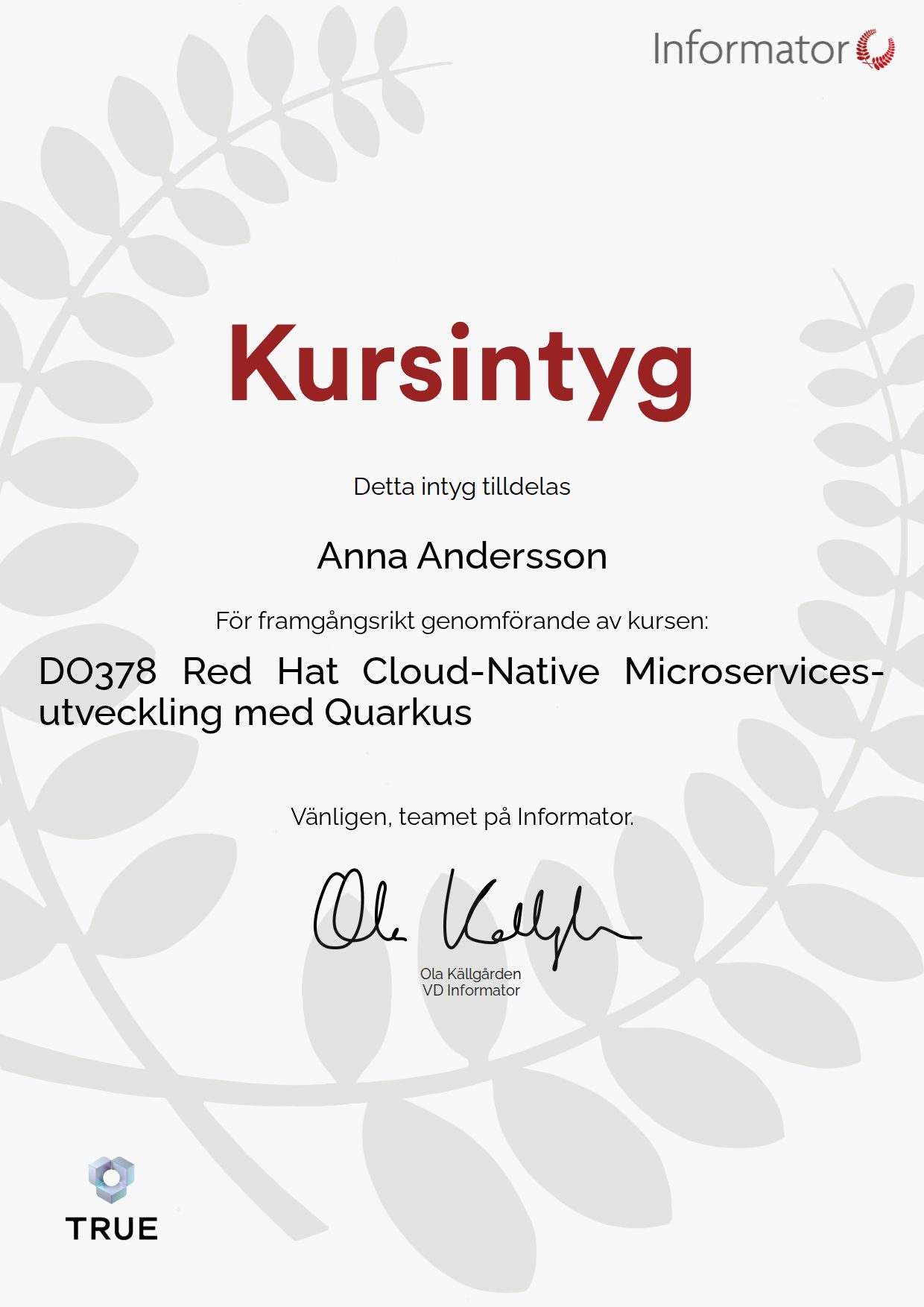 Example certificate for DO378 Red Hat Cloud-Native Microservices Development with Quarkus from Informator Utbildning