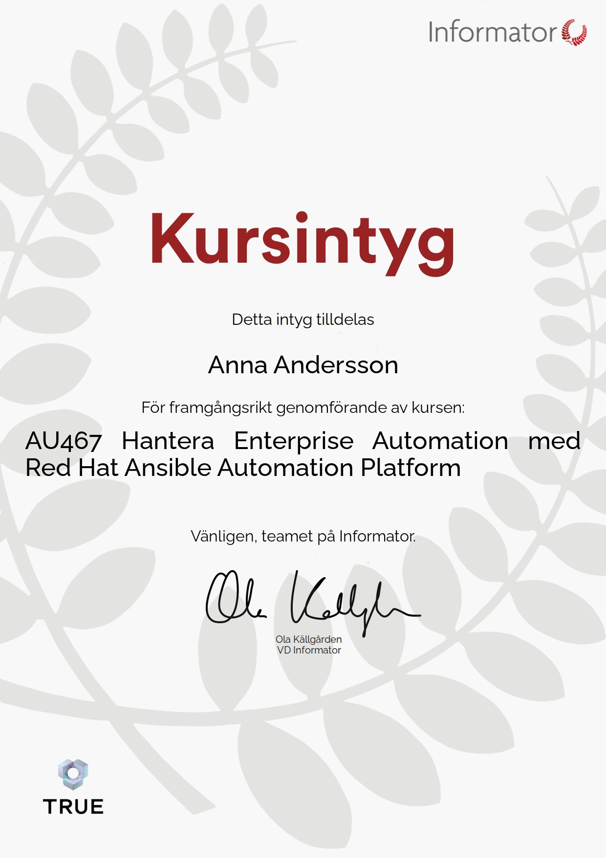 Exempel: diplom för AU467 Hantera Enterprise Automation med Red Hat Ansible Automation Platform från Informator Utbildning