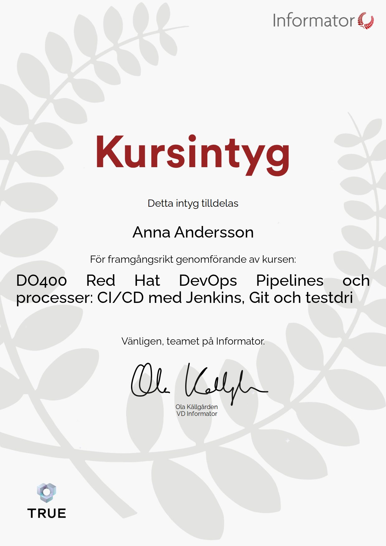 Example certificate for DO400 Red Hat DevOps Pipelines and Processes: CI/CD with Jenkins, Git and Test-Driven Development from Informator Utbildning