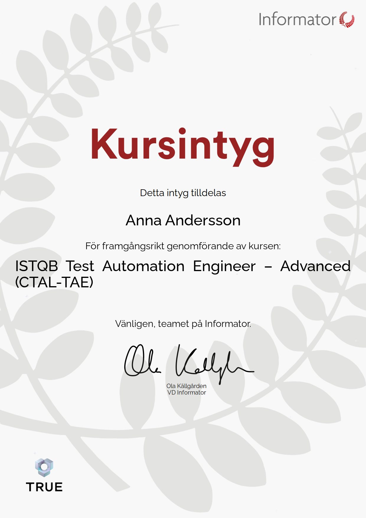 Exempel: diplom för ISTQB Test Automation Engineer – Advanced (CTAL-TAE) från Informator Utbildning