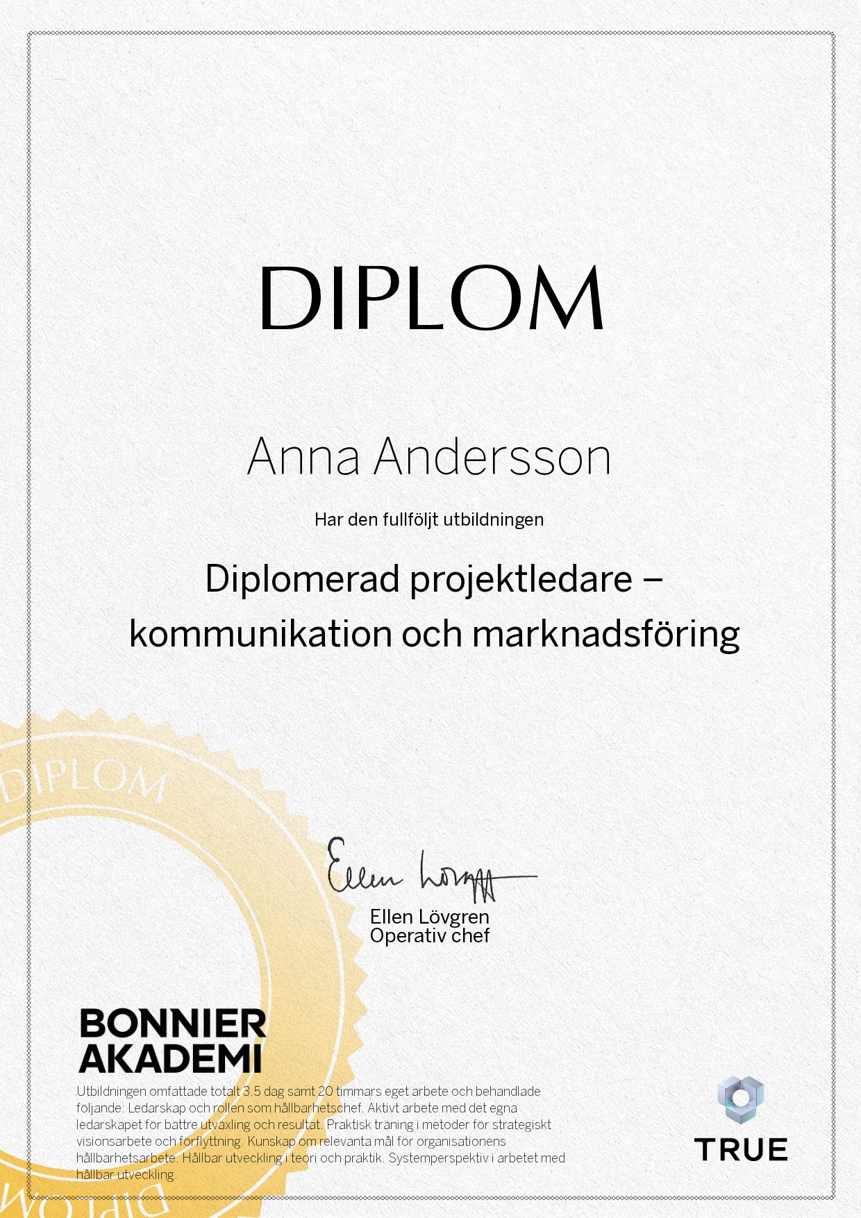 Exempel: diplom för Diplomerad projektledare – kommunikation och marknadsföring från Bonnier Akademi