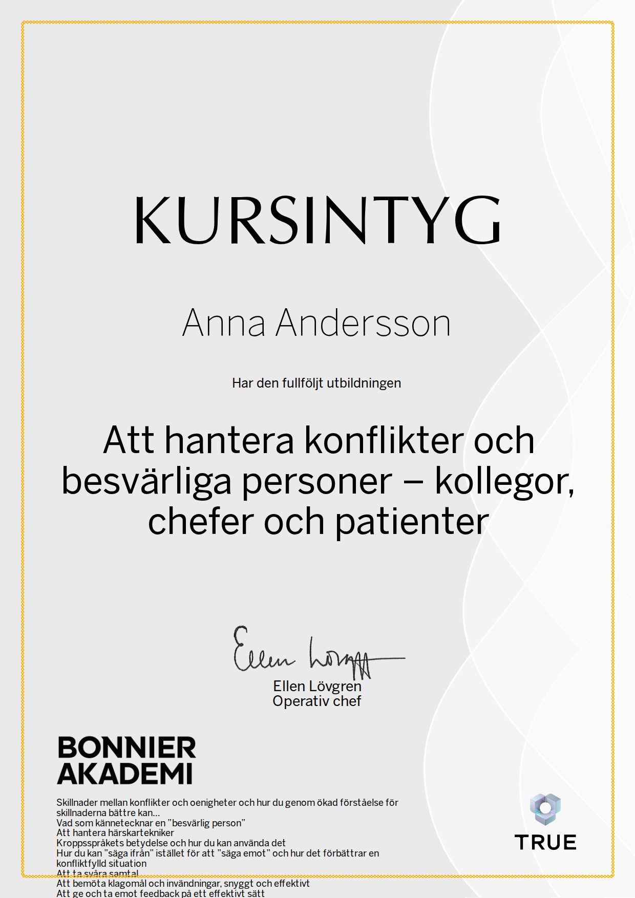 Example certificate for Handling Conflicts and Difficult People: Colleagues, Managers and Patients from Bonnier Akademi
