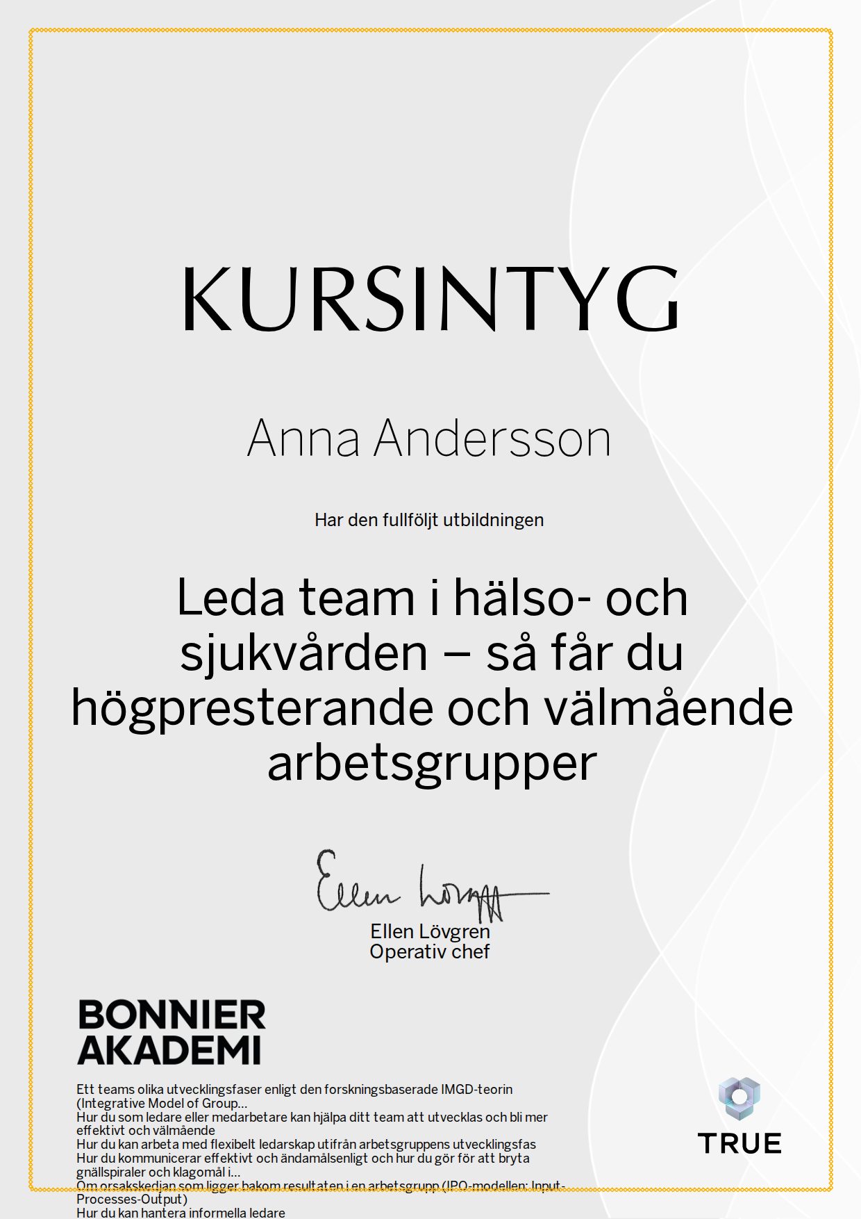 Exempel: diplom för Leda team i hälso- och sjukvården – så får du högpresterande och välmående arbetsgrupper från Bonnier Akademi