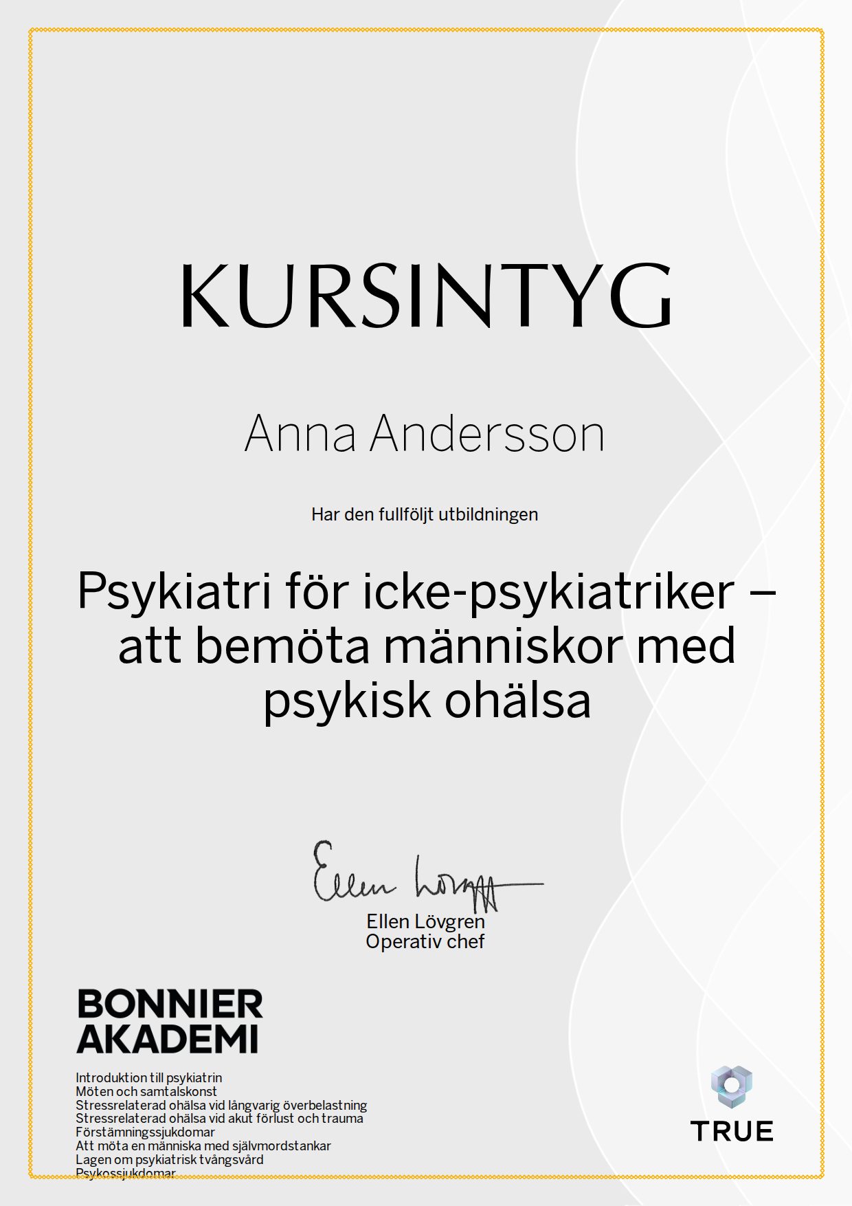 Exempel: diplom för Psykiatri för icke-psykiatriker – att bemöta människor med psykisk ohälsa från Bonnier Akademi