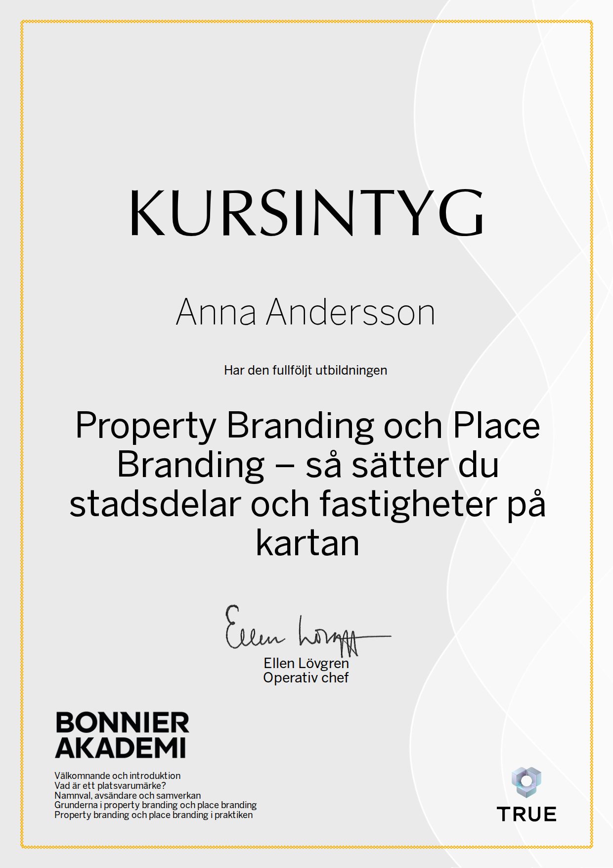 Example certificate for Property Branding and Place Branding: how to put districts and properties on the map from Bonnier Akademi