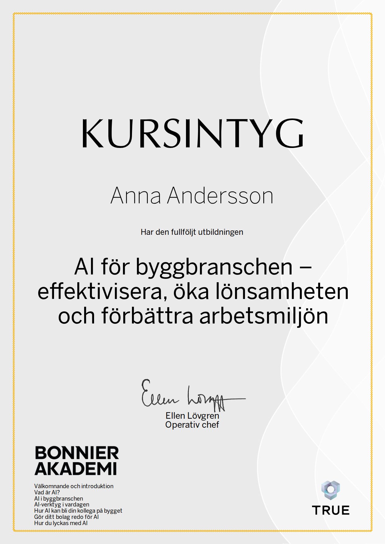 Exempel: diplom för AI för byggbranschen – effektivisera, öka lönsamheten och förbättra arbetsmiljön från Bonnier Akademi