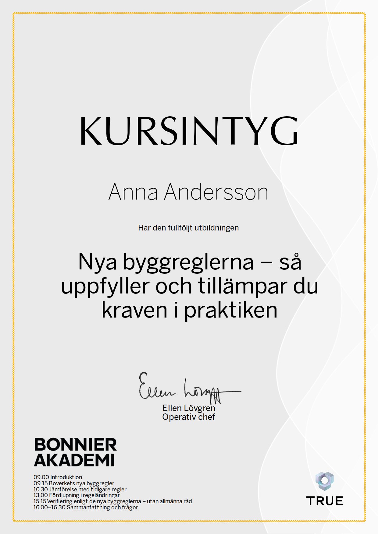 Example certificate for The new building regulations: how to meet and apply the requirements in practice from Bonnier Akademi