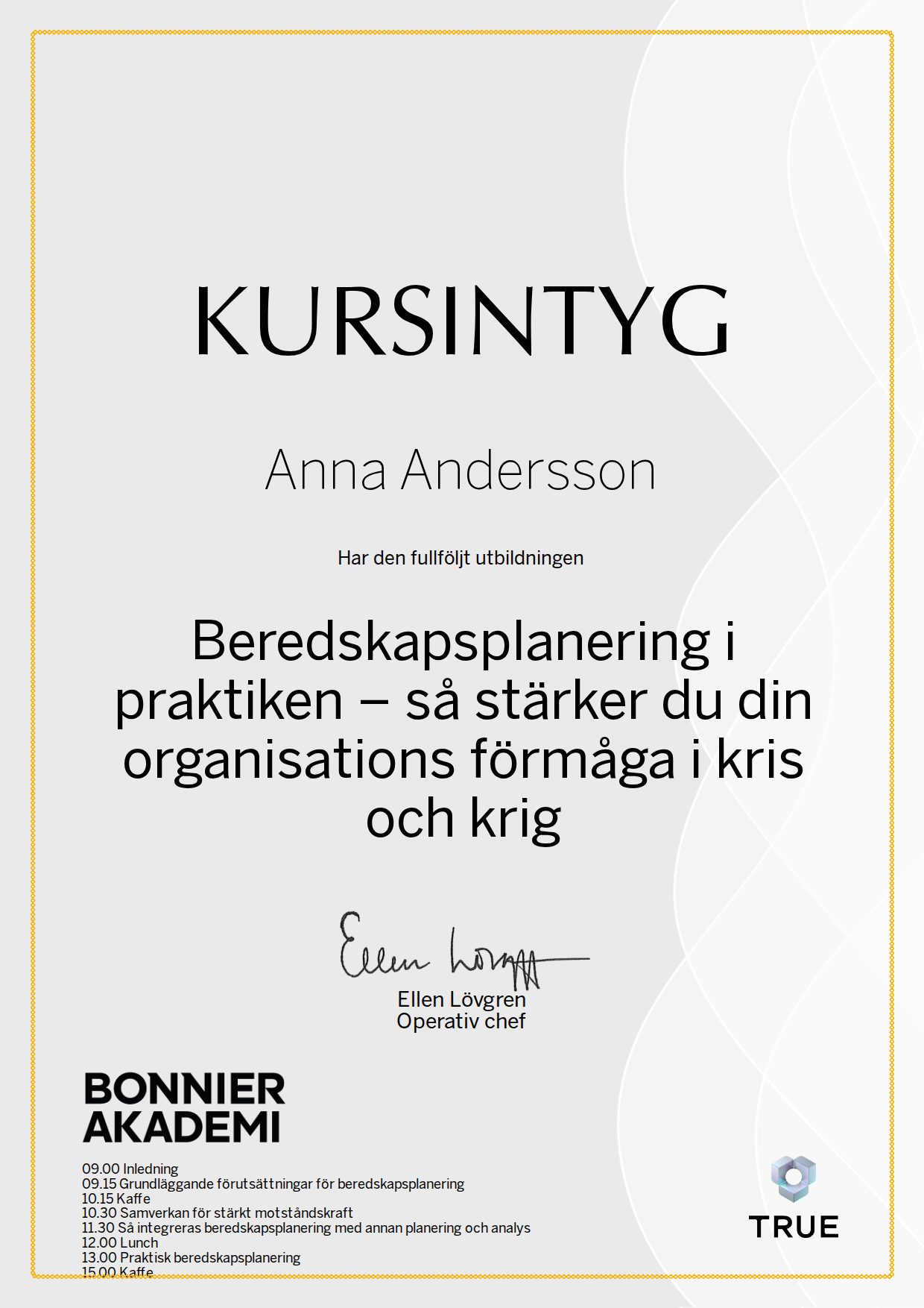Exempel: diplom för Beredskapsplanering i praktiken – så stärker du din organisations förmåga i kris och krig från Bonnier Akademi